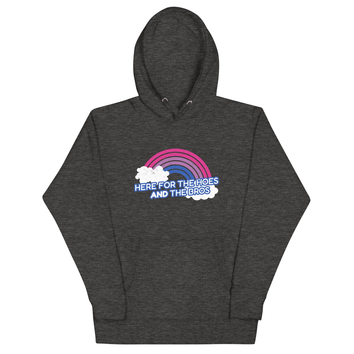 Here For the Bros And the Hoes Unisex Hoodie