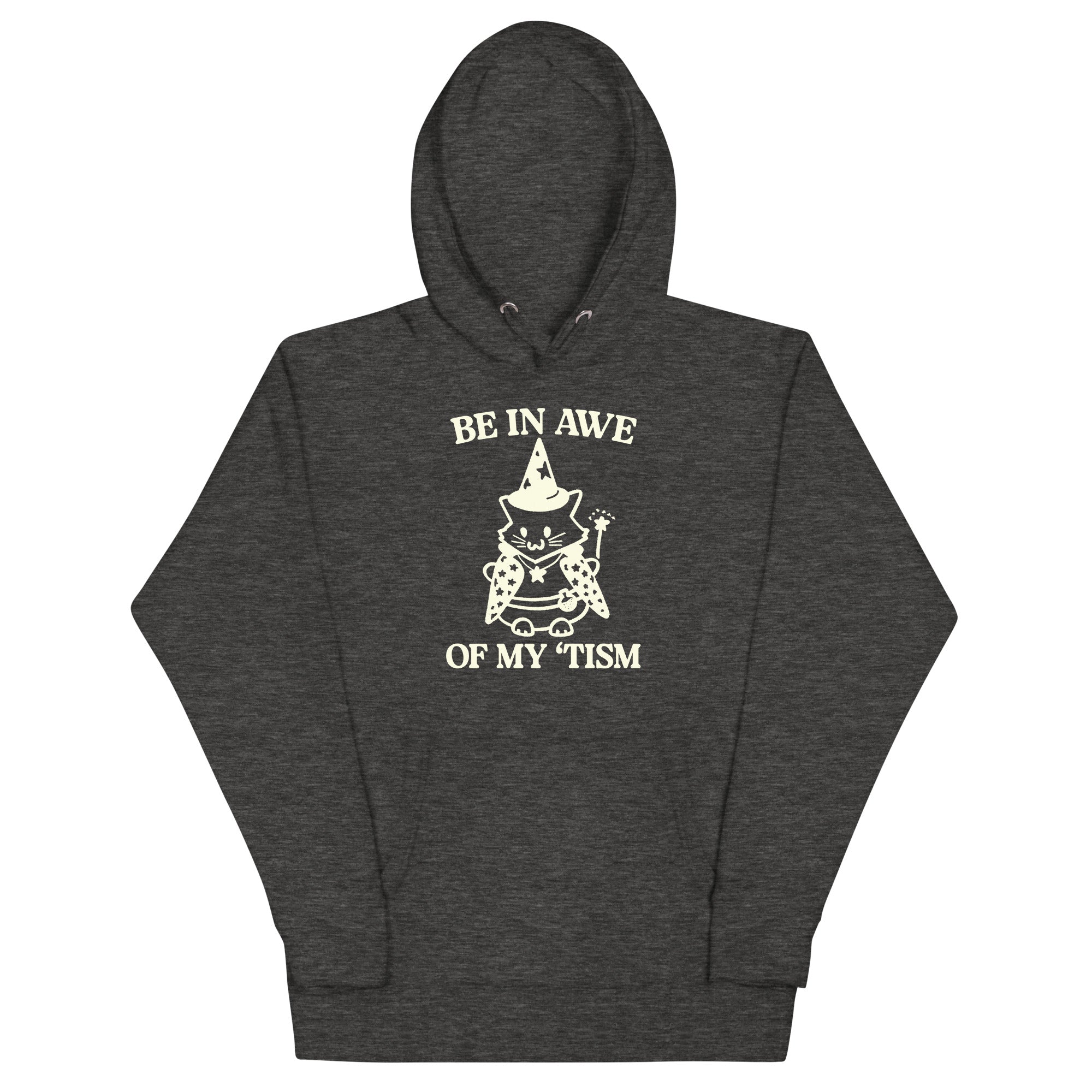 Be in Awe of My 'Tism (Cat Wizard) Unisex Hoodie