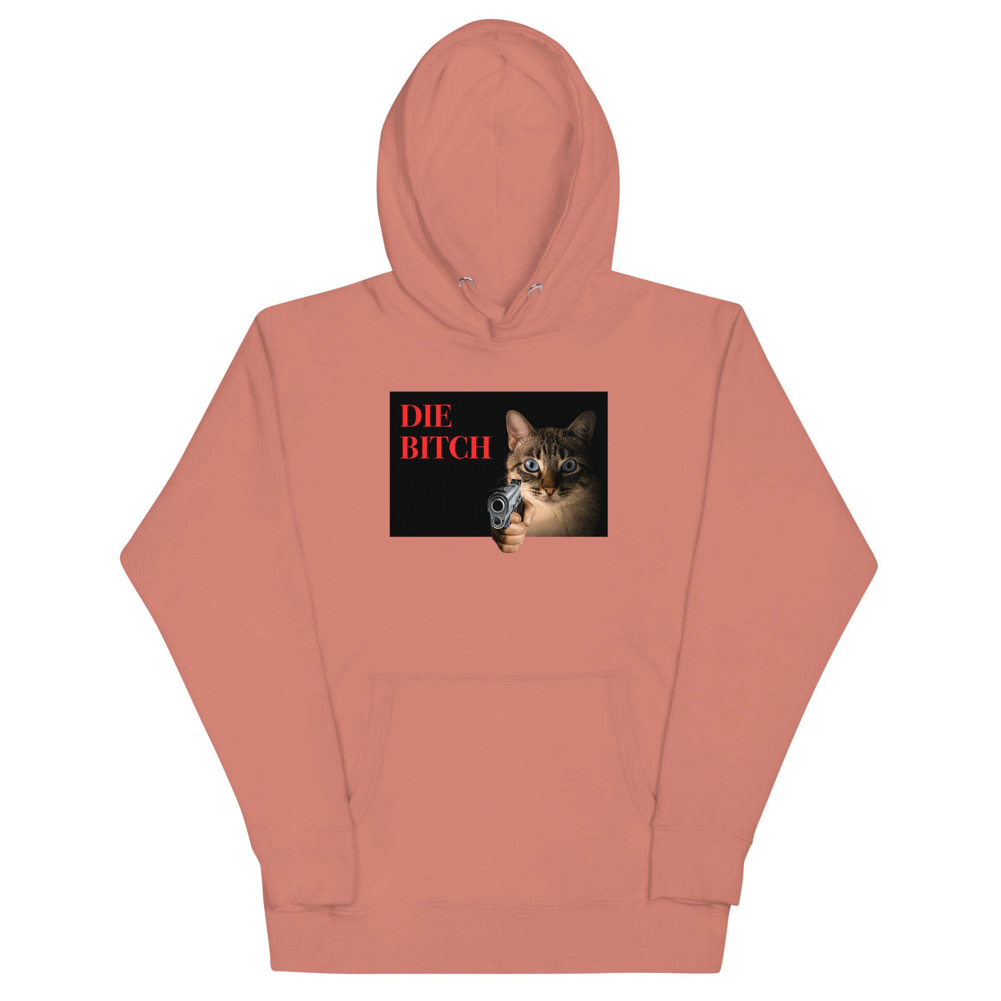 Die Bitch Unisex Hoodie