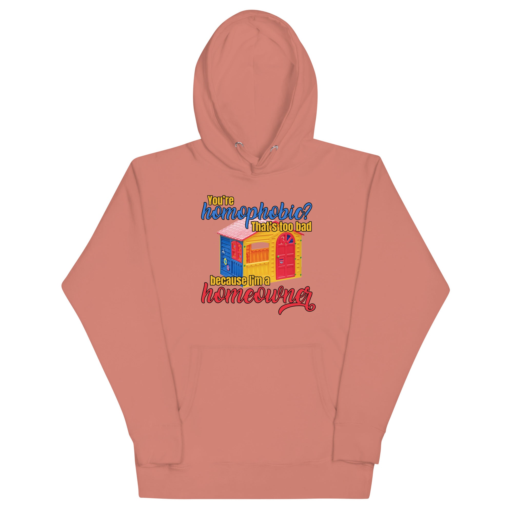 I'm a Homeowner Unisex Hoodie