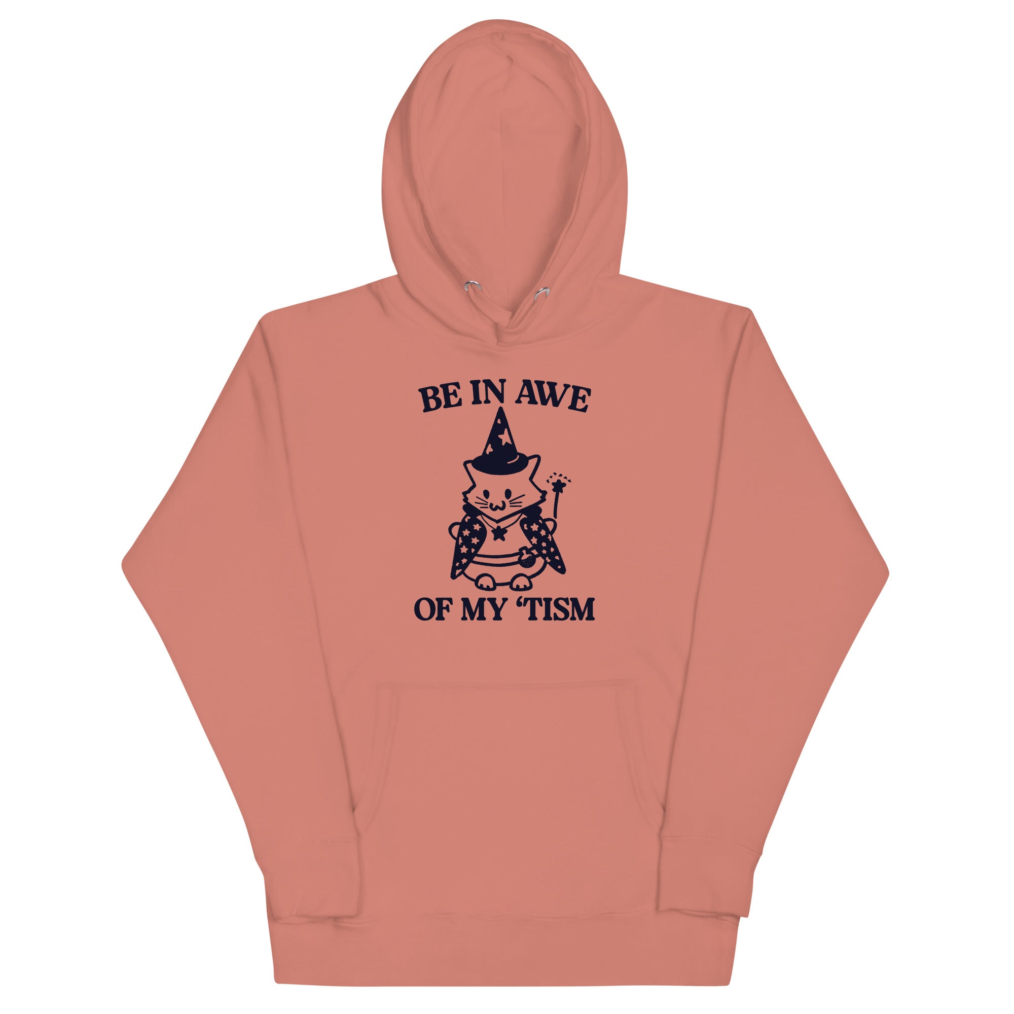 Be in Awe of My 'Tism (Cat Wizard) Unisex Hoodie