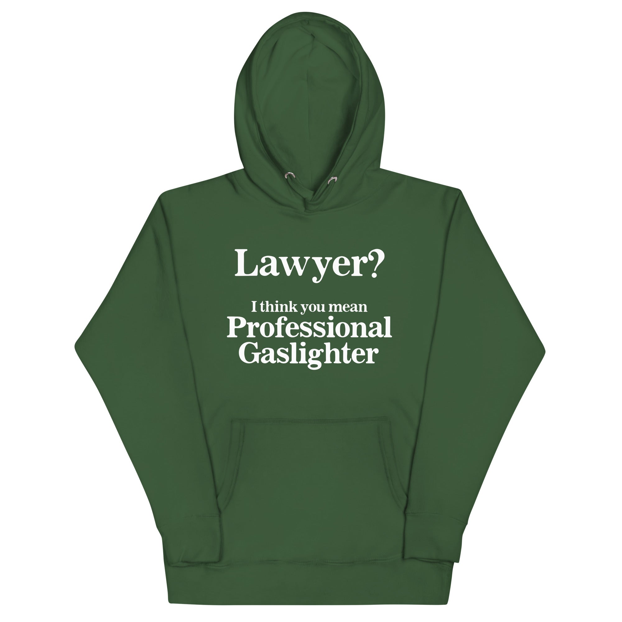 Lawyer? (Professional Gaslighter) Unisex Hoodie