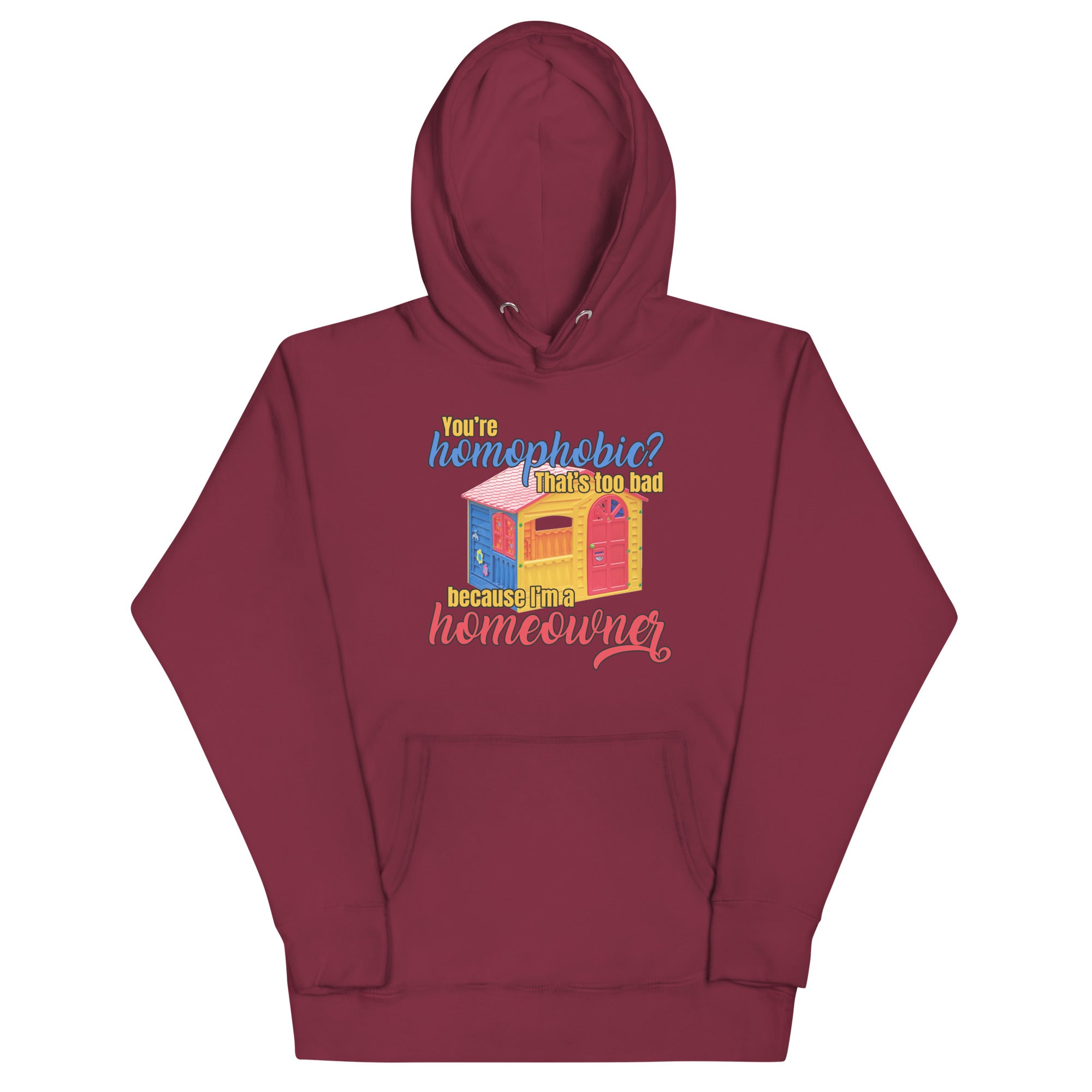 I'm a Homeowner Unisex Hoodie