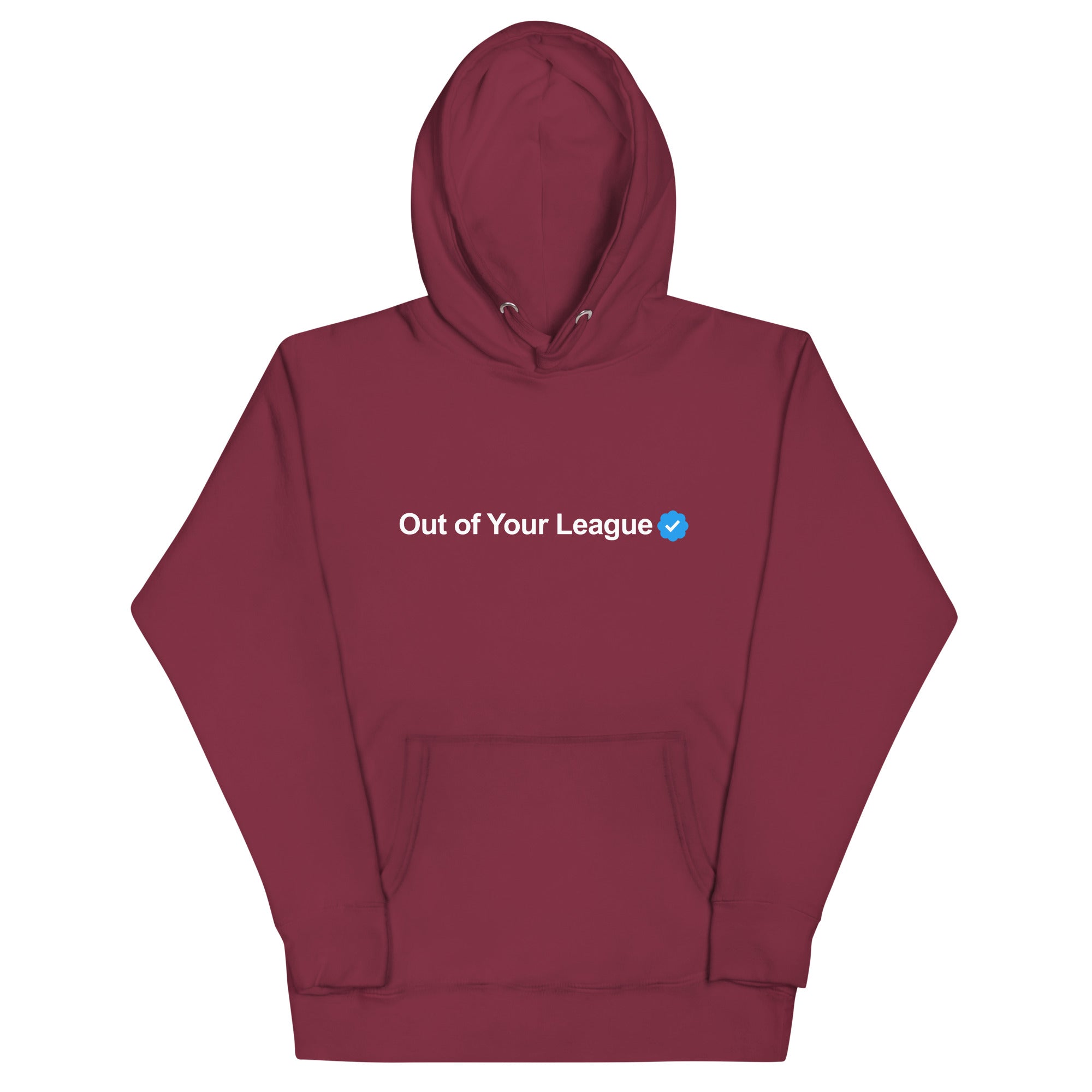 Out of Your League Unisex Hoodie