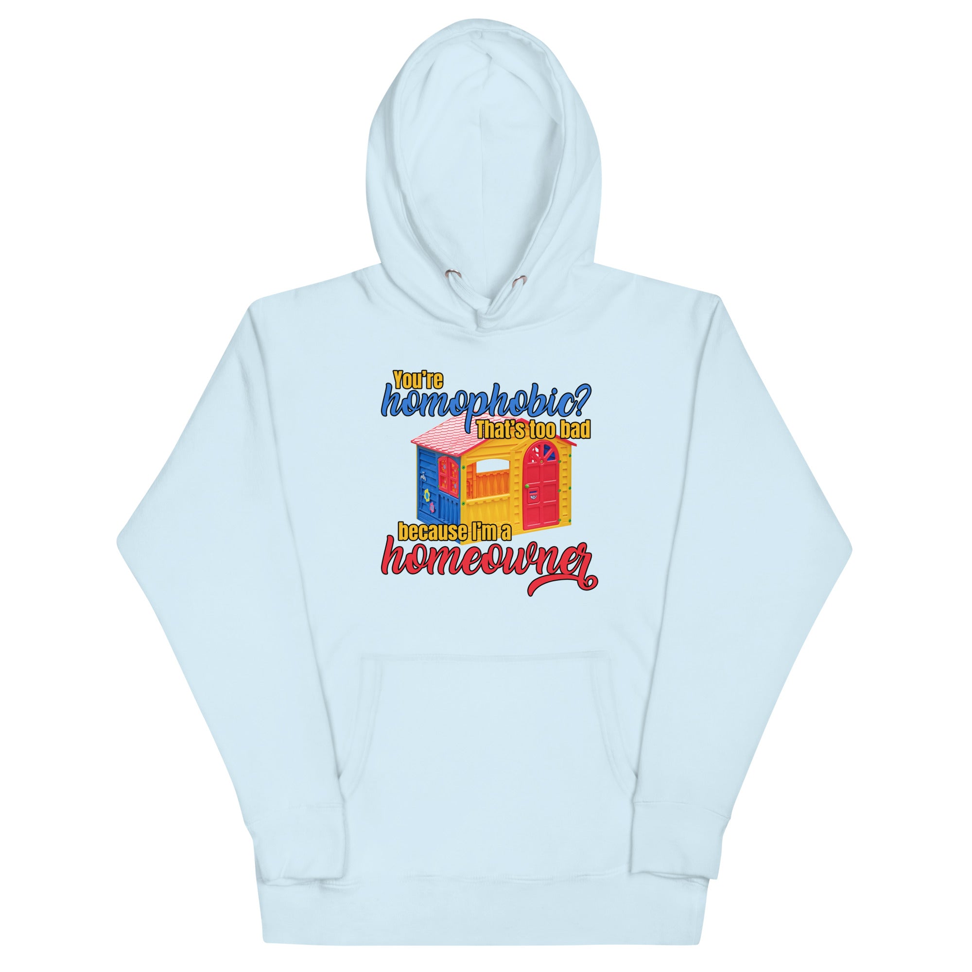 I'm a Homeowner Unisex Hoodie