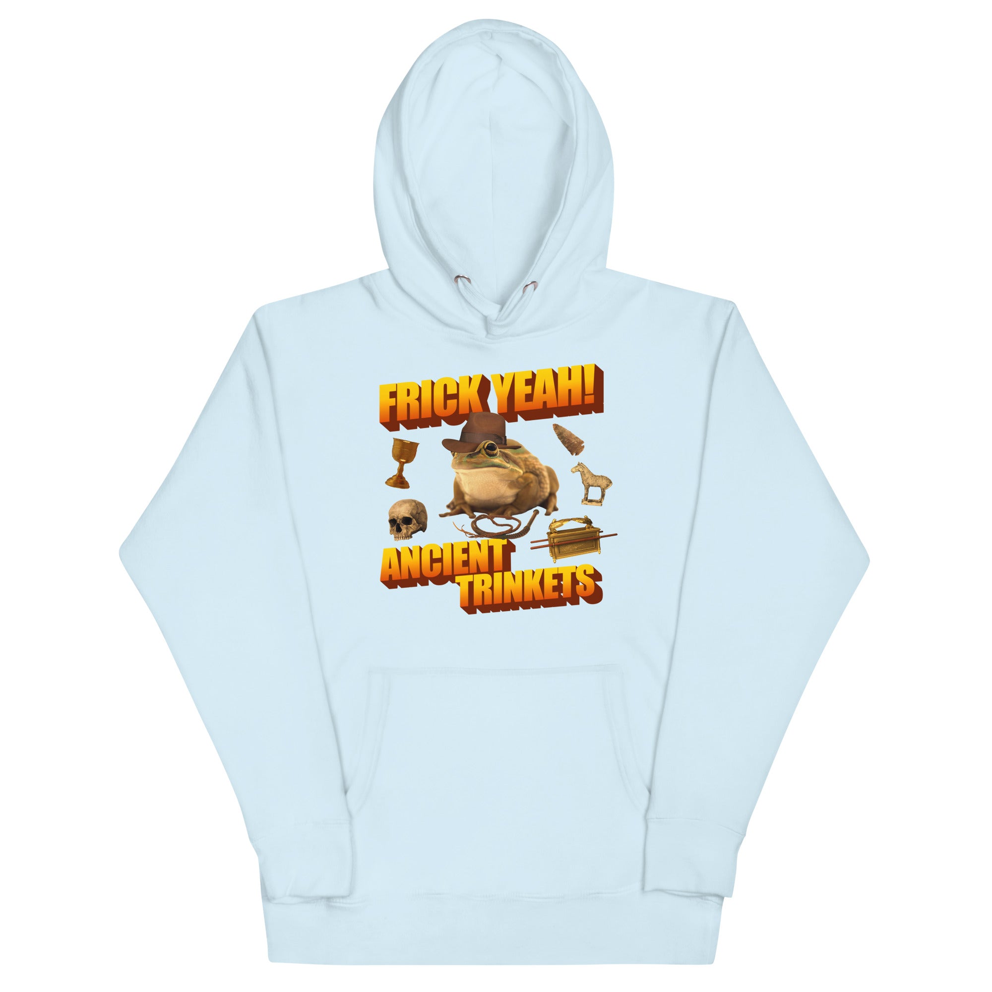 Frick Yeah Ancient Trinkets Unisex Hoodie