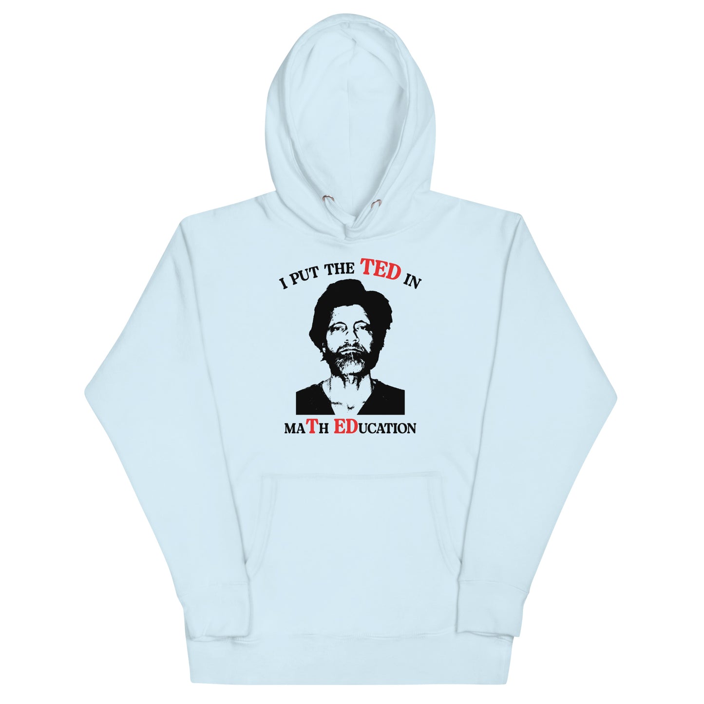 TED in maTh EDucation Unisex Hoodie