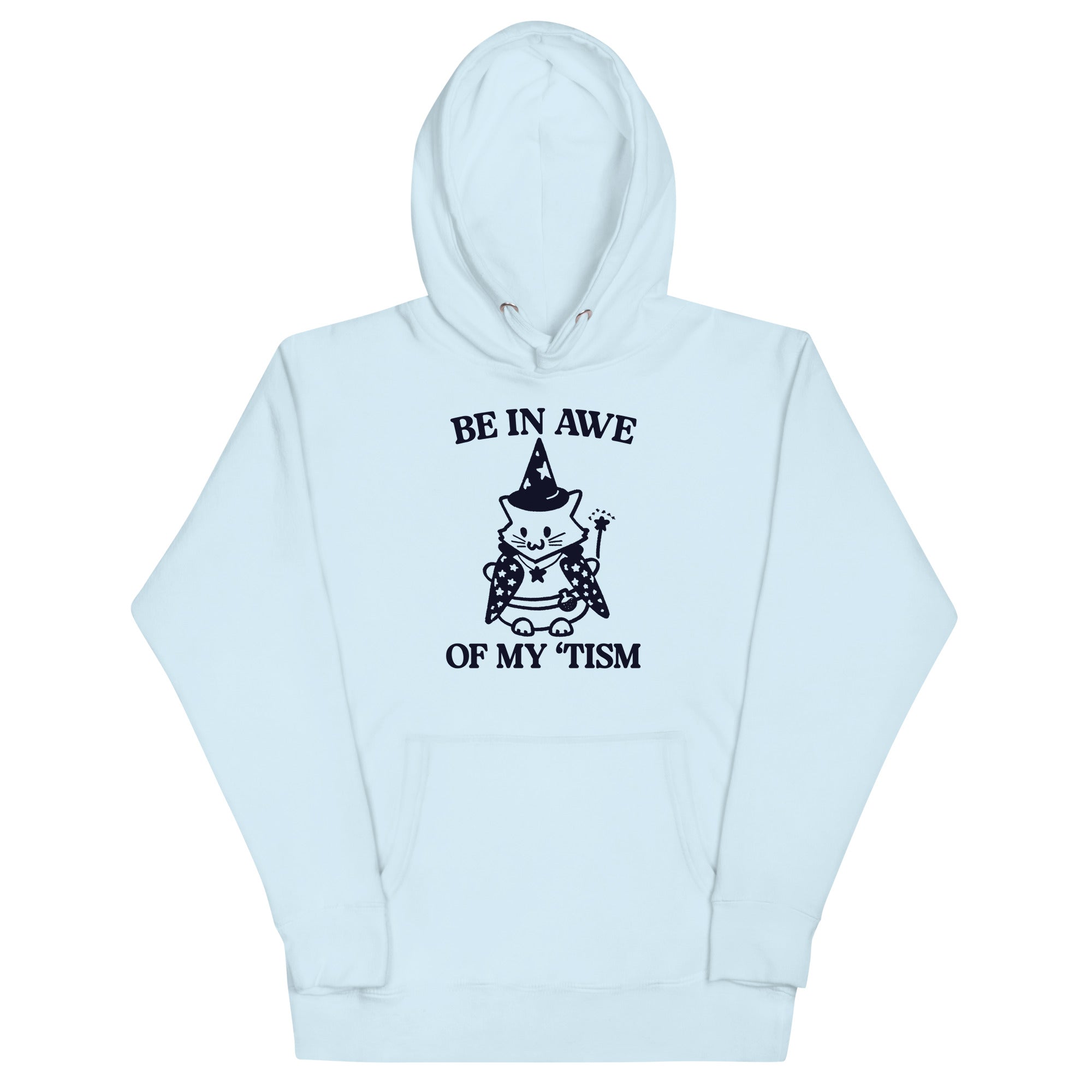 Be in Awe of My 'Tism (Cat Wizard) Unisex Hoodie