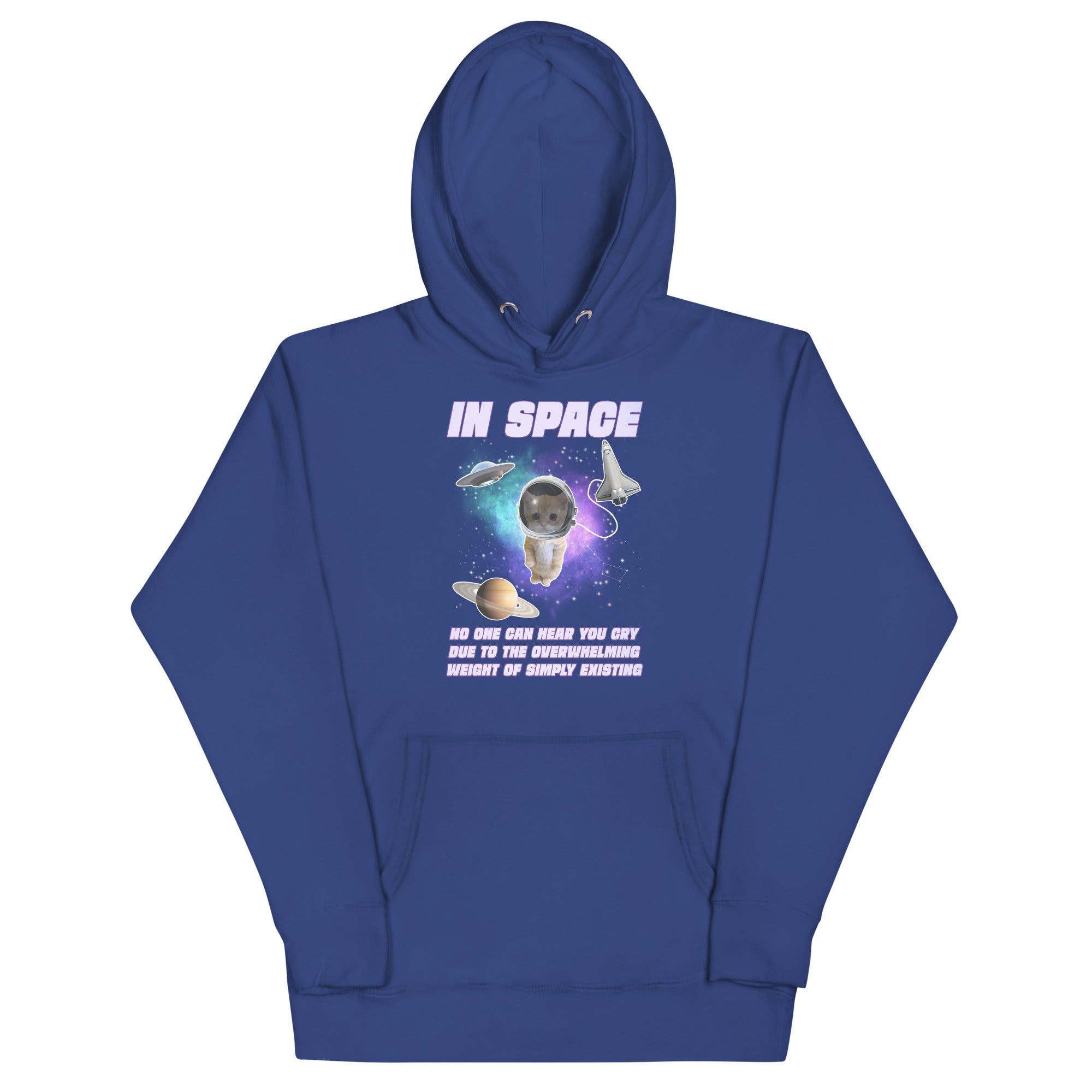 In Space No One Can Hear You Cry Unisex Hoodie