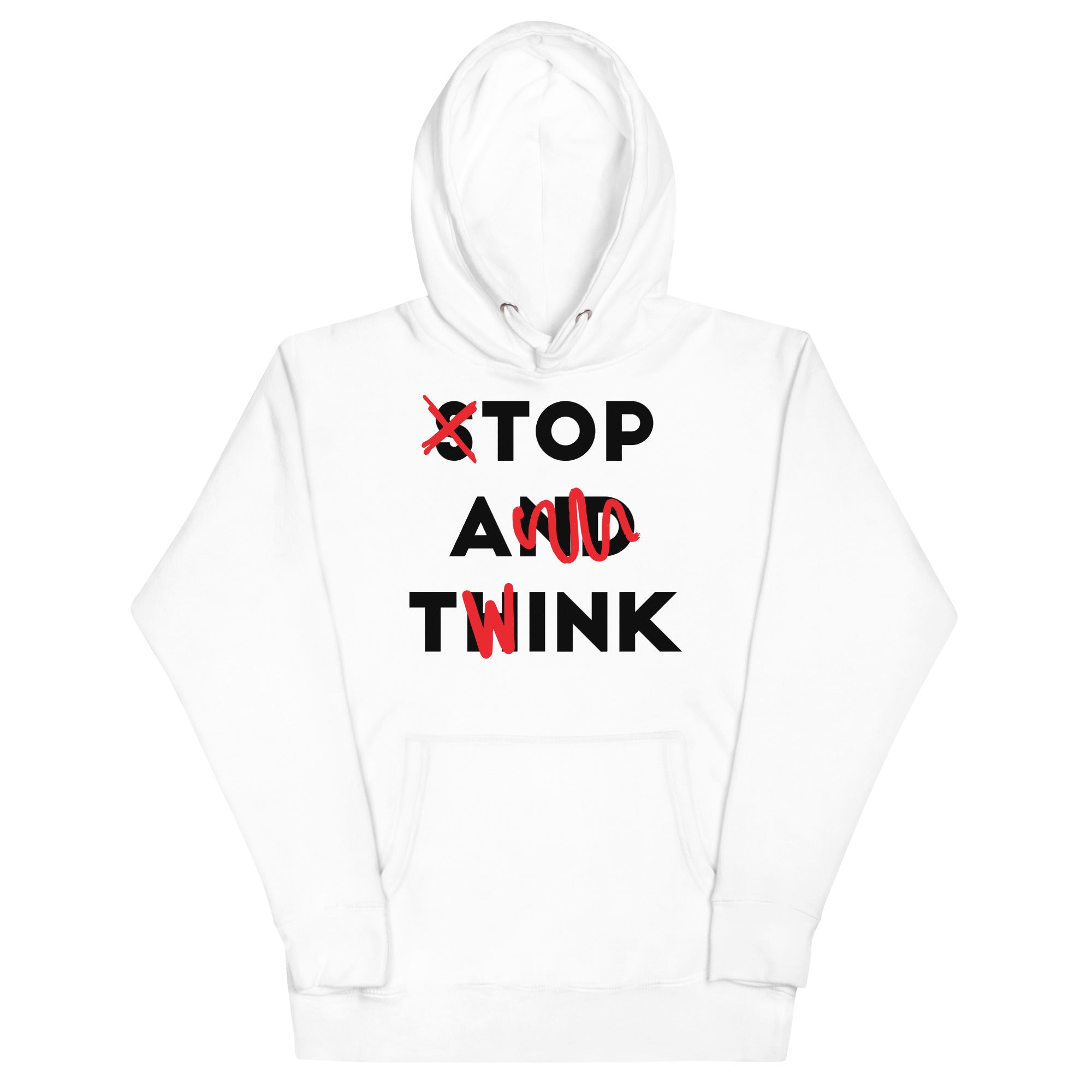 Top a Twink (Stop And Think) Unisex Hoodie