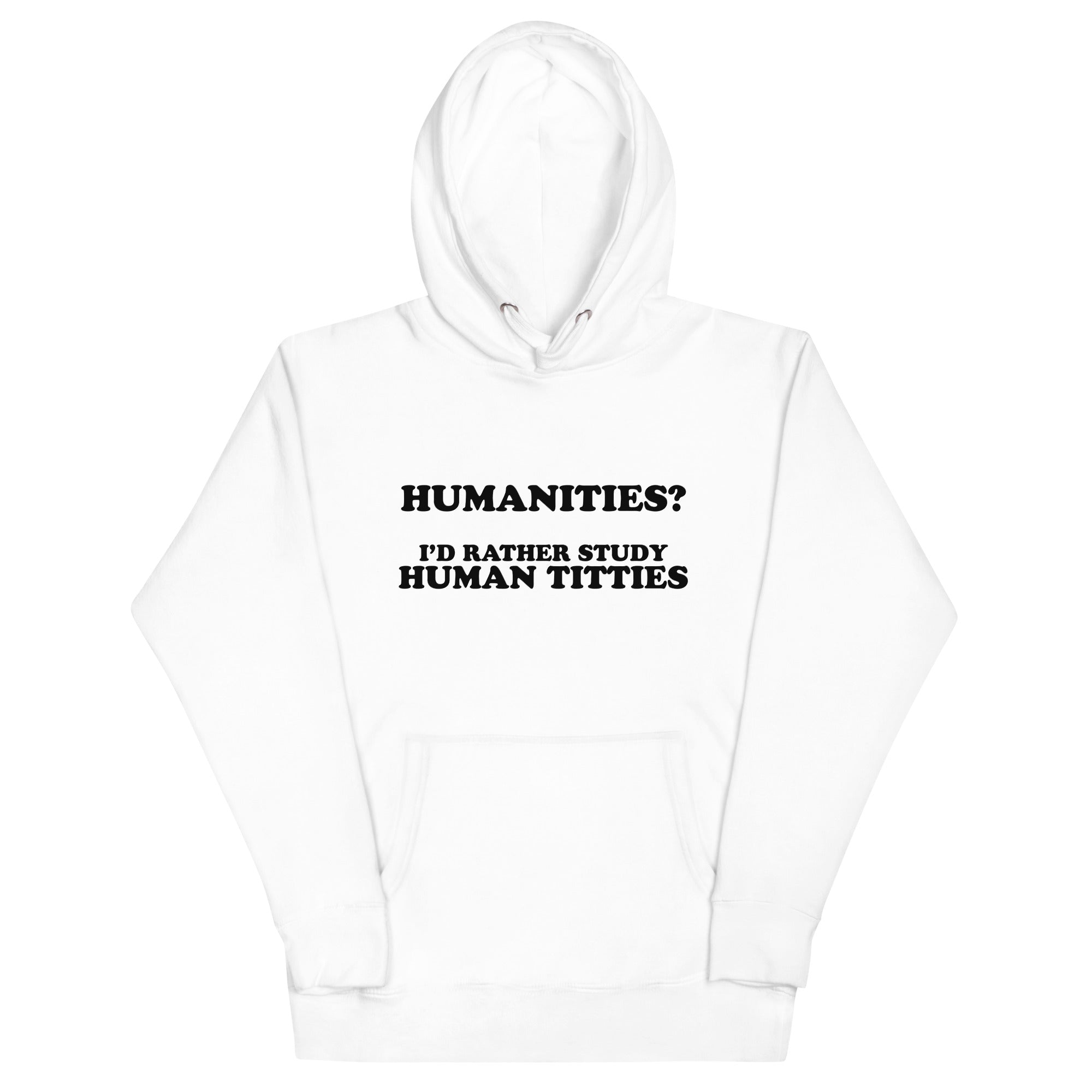 Humanities (Human Titties) Unisex Hoodie