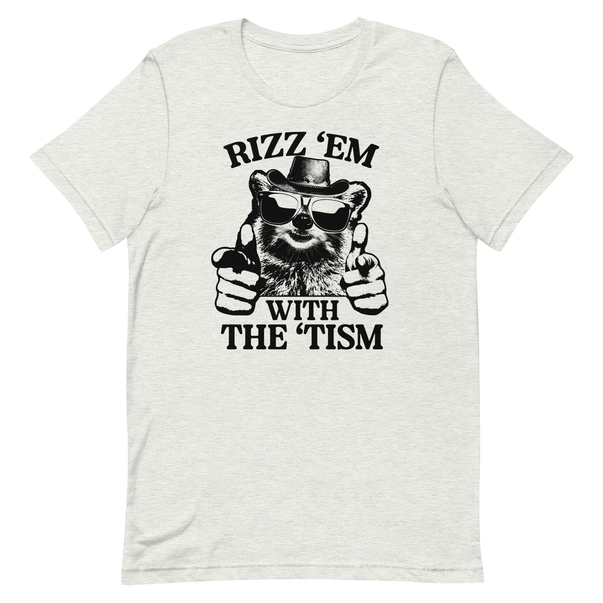 Rizz 'Em With the 'Tism (Raccoon) Unisex t-shirt