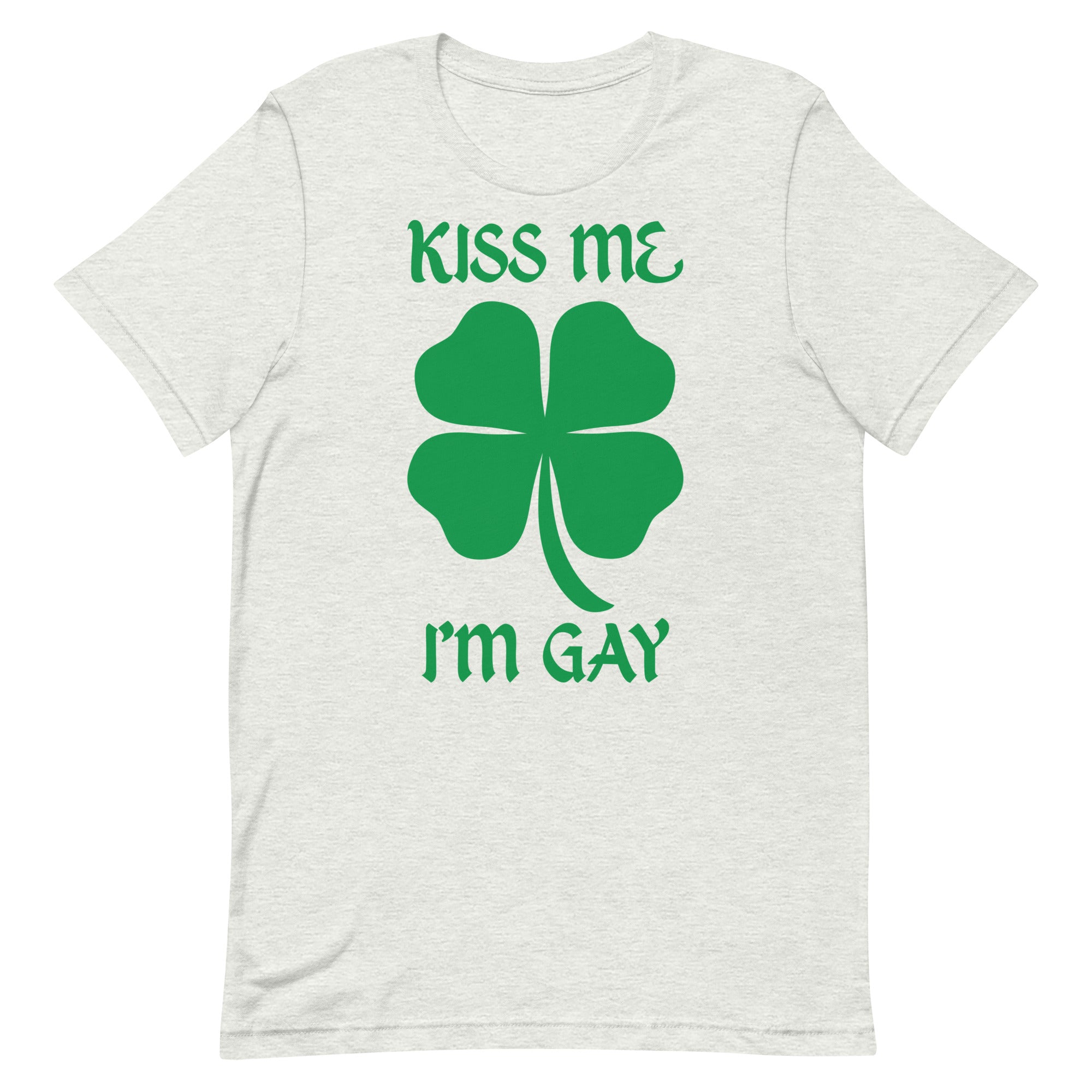 Kiss Me I'm Gay Unisex t-shirt