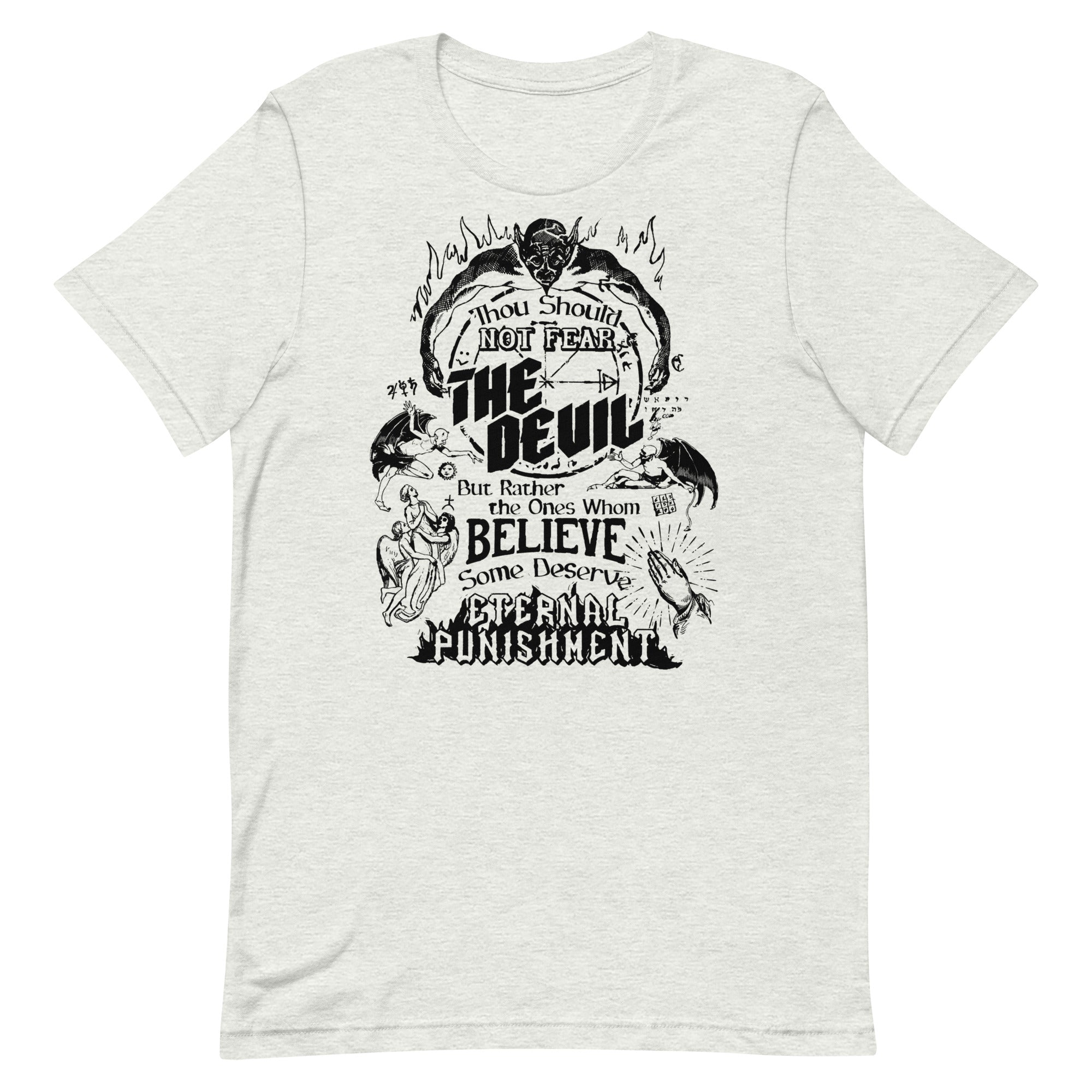 Thou Should Not Fear the Devil Unisex t-shirt