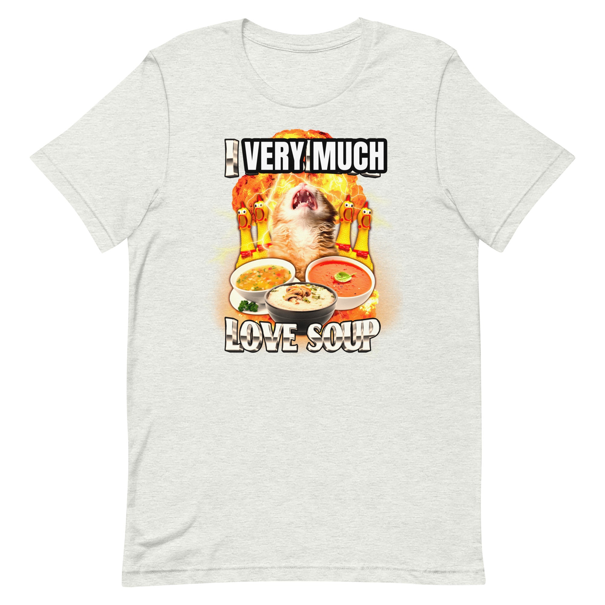 I [VERY MUCH] Love Soup Unisex t-shirt