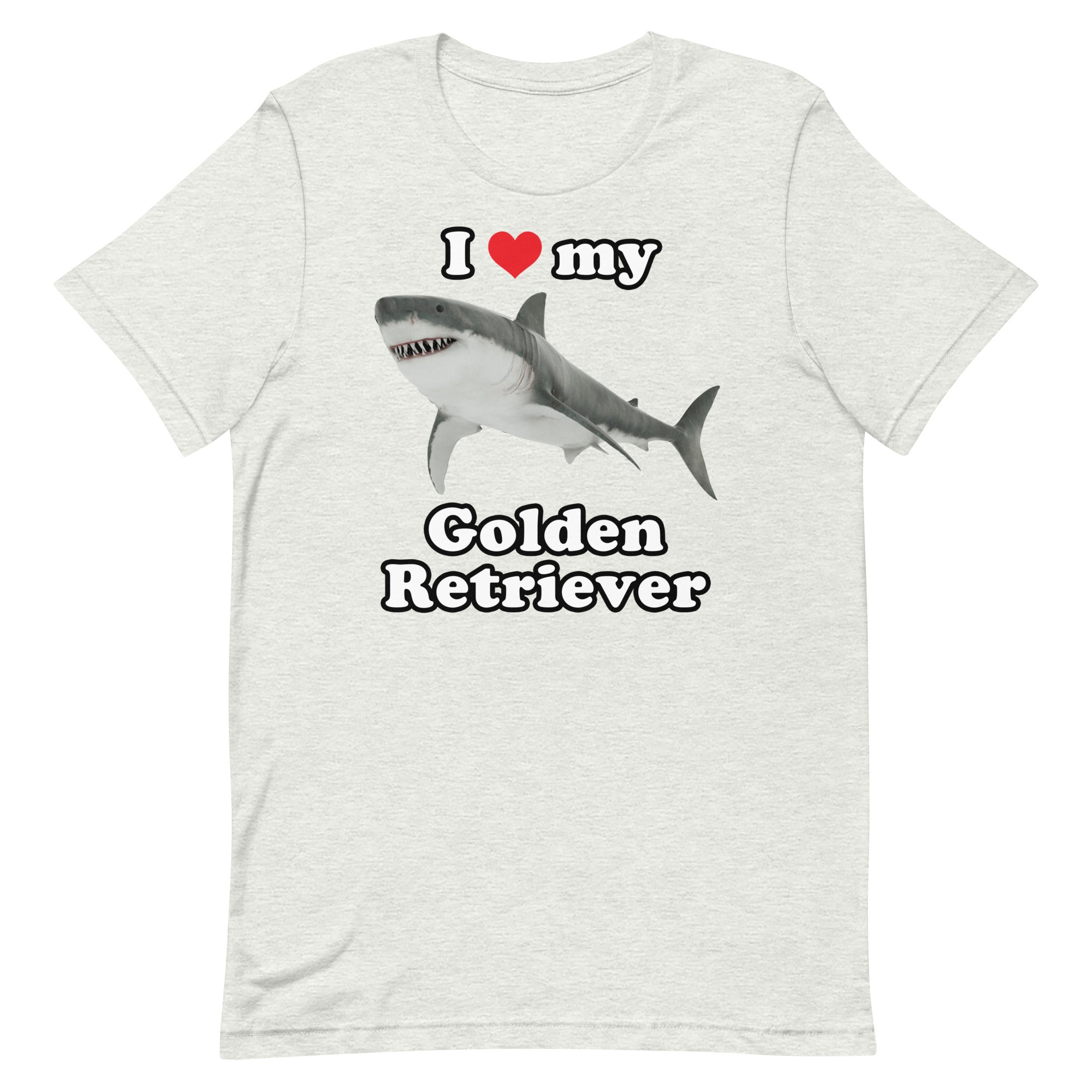 I Heart My Golden Retriever (Shark) Unisex t-shirt