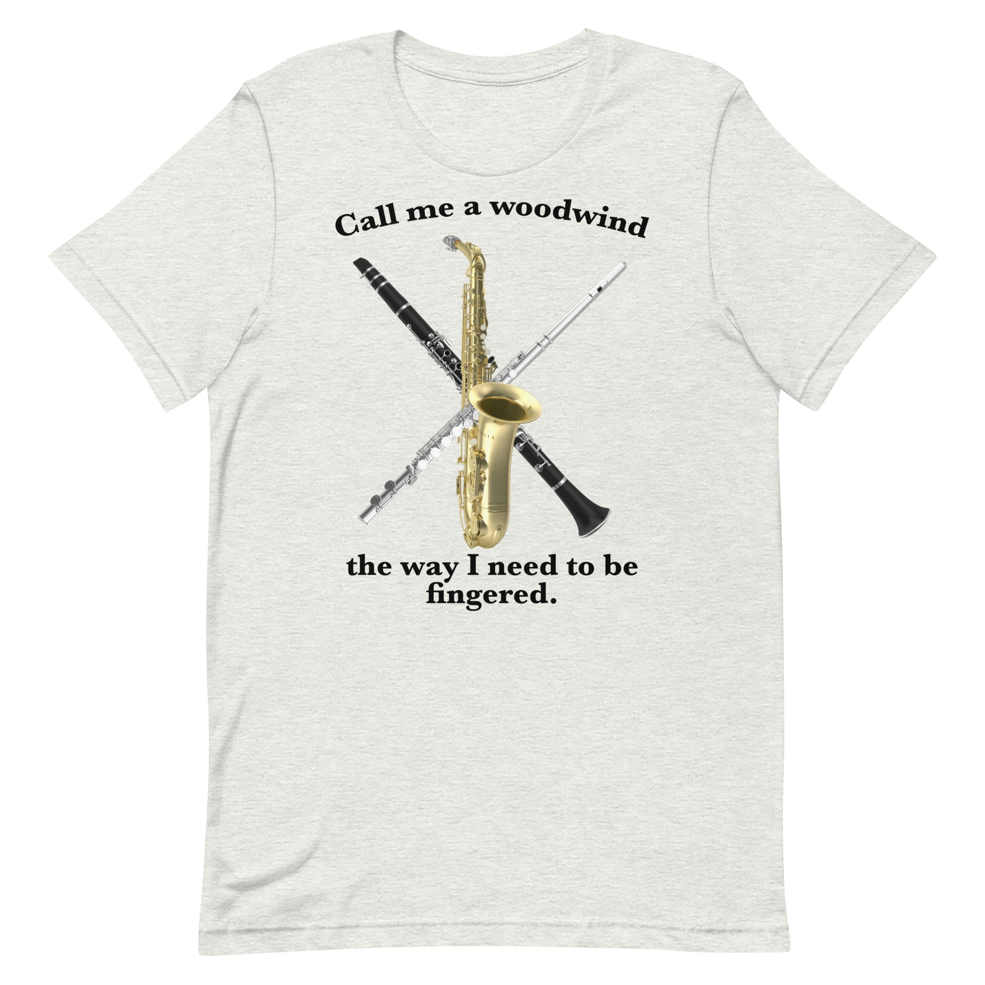 Call Me a Woodwind Unisex t-shirt