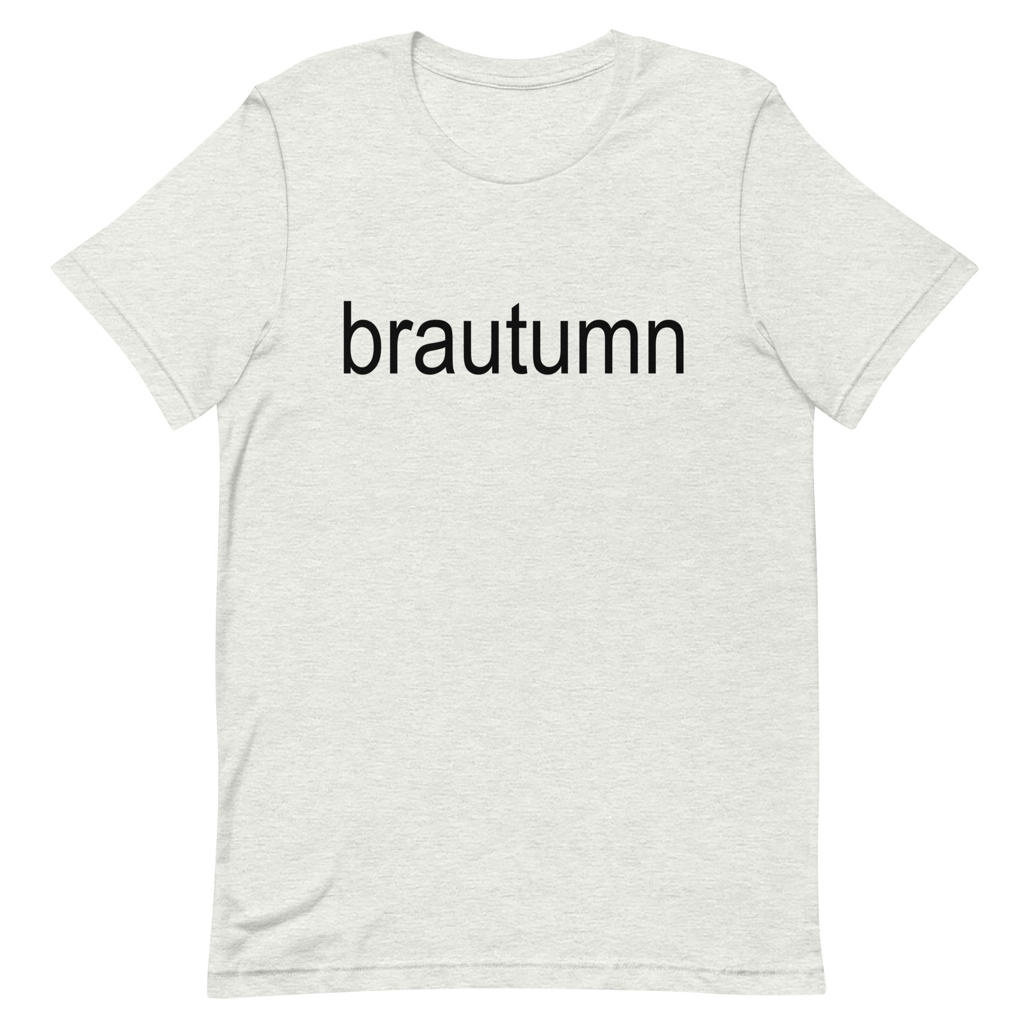 Brautumn Unisex t-shirt