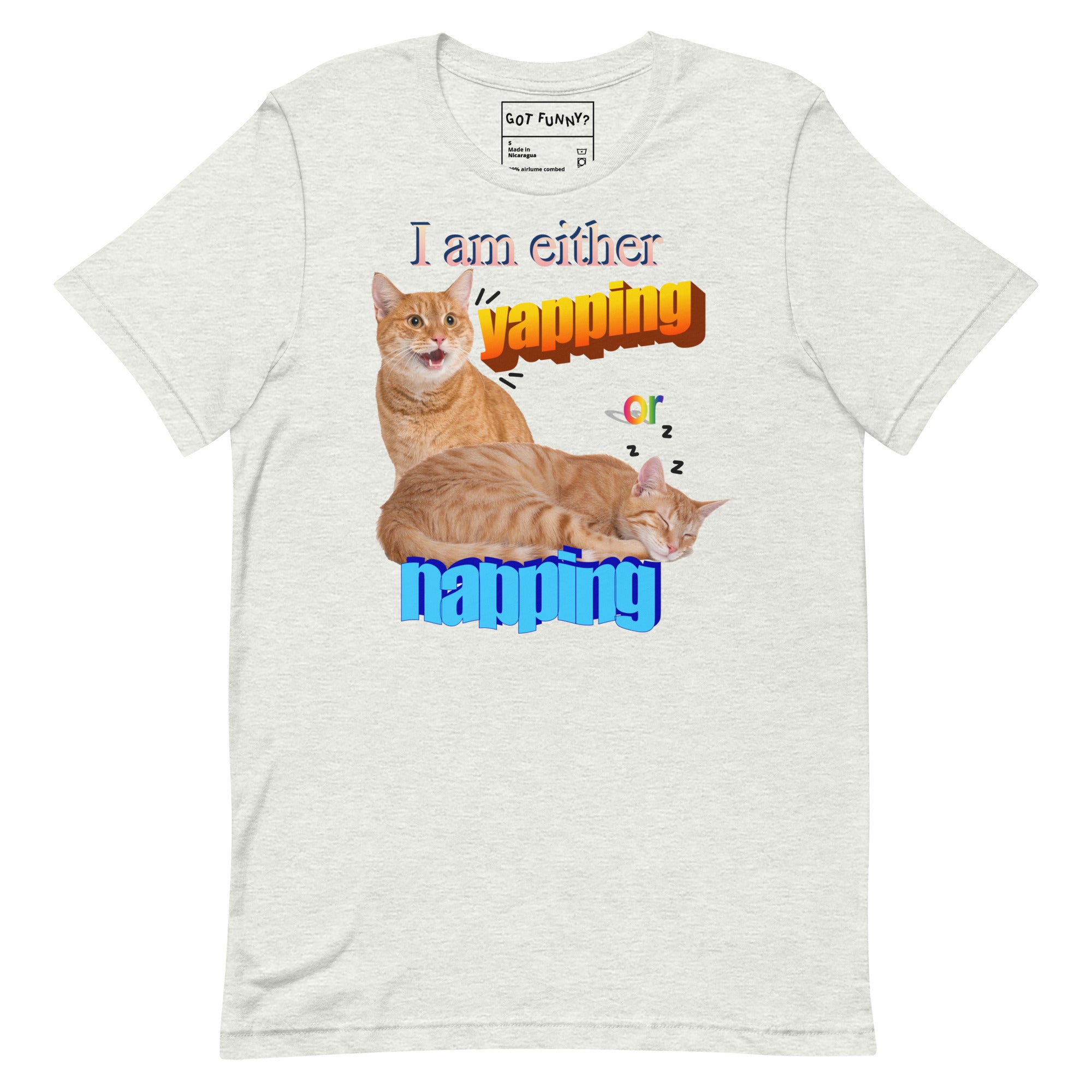 I Am Either Yapping or Napping Unisex t-shirt