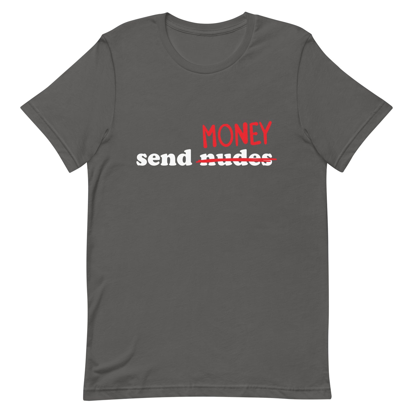 Send Money Unisex t-shirt