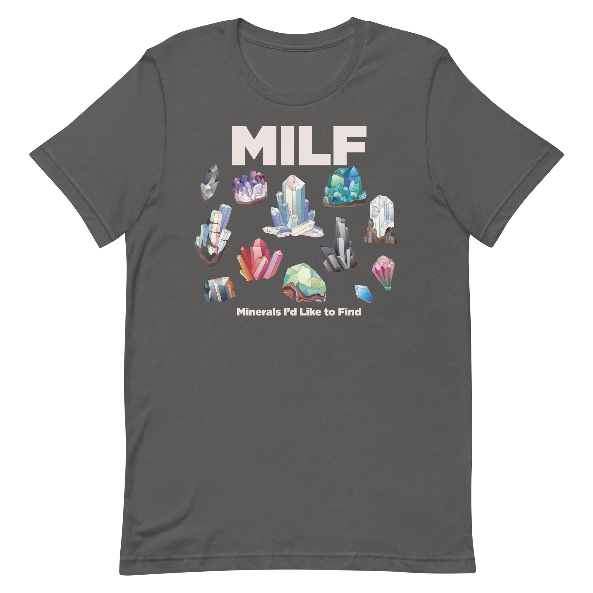 MILF Minerals I'd Like to Find Unisex t-shirt