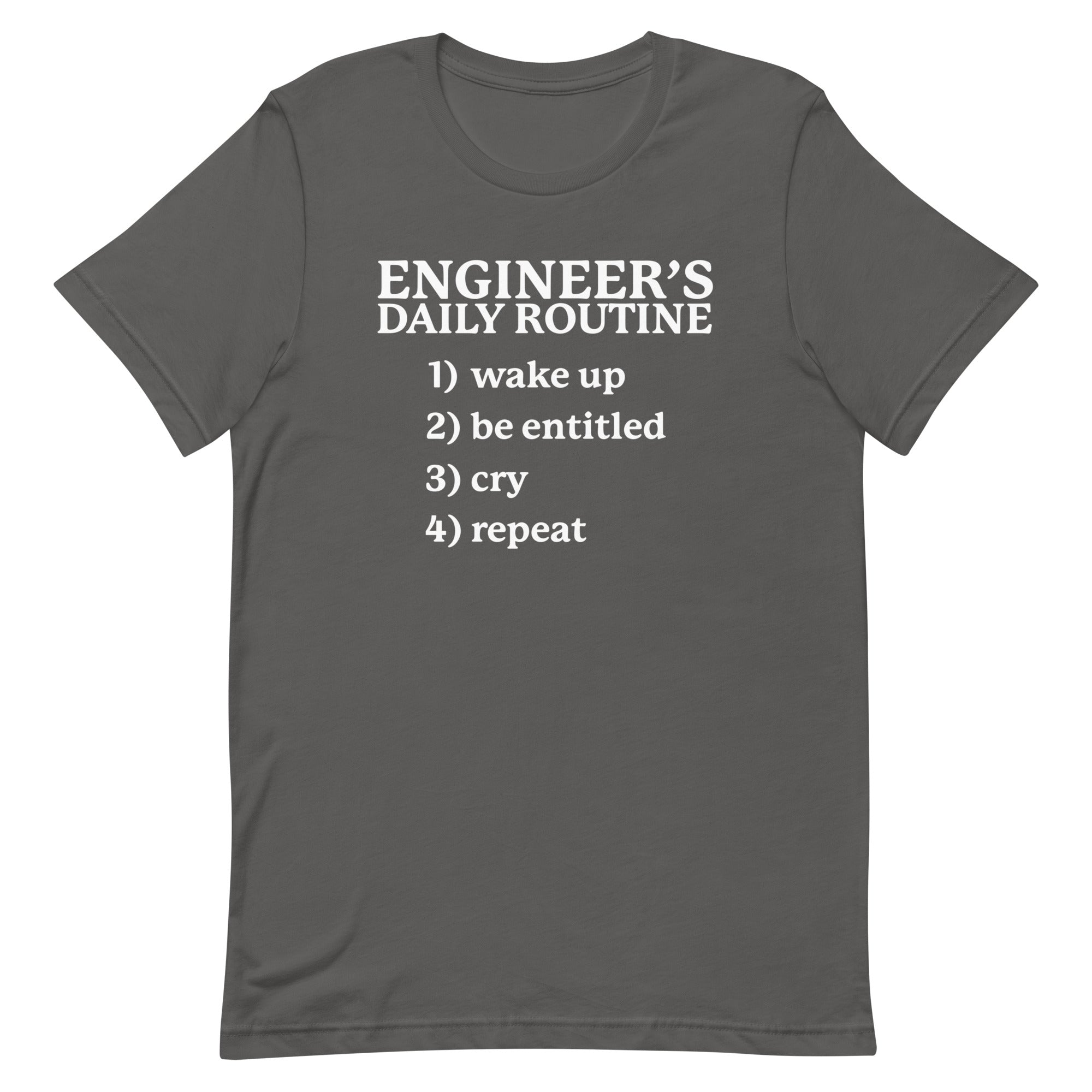 Engineer's Daily Routine Unisex t-shirt