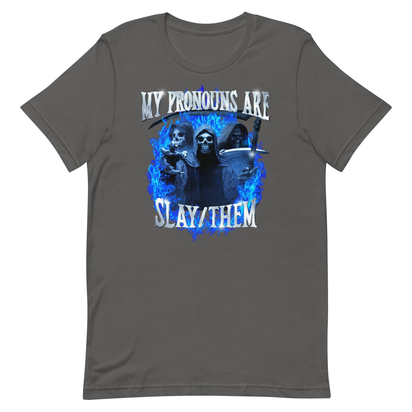 My Pronouns Are Slay/Them Unisex t-shirt