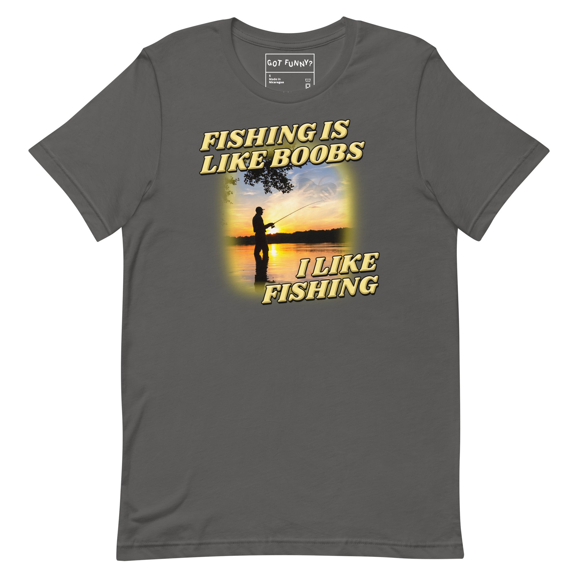 Fishing is Like Boobs Unisex t-shirt