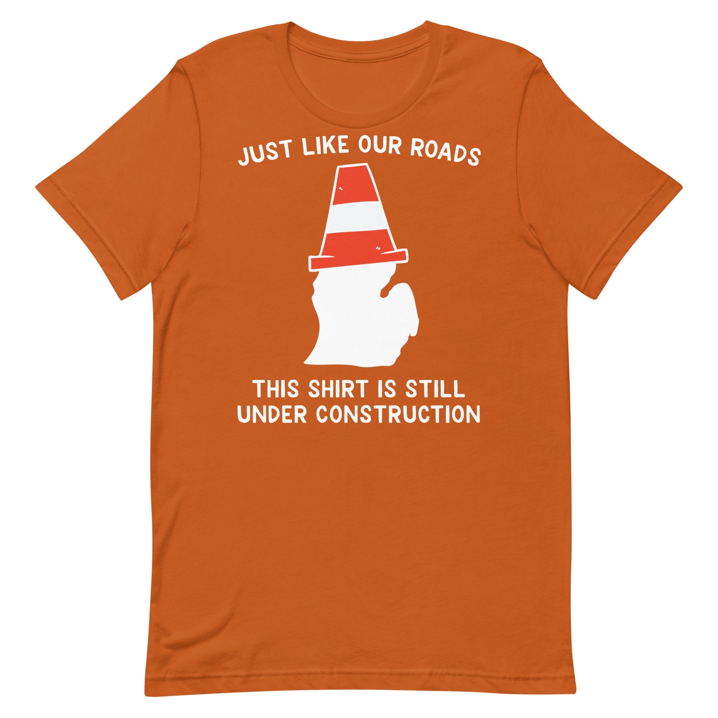 This Shirt is Under Construction (Michigan) Unisex t-shirt