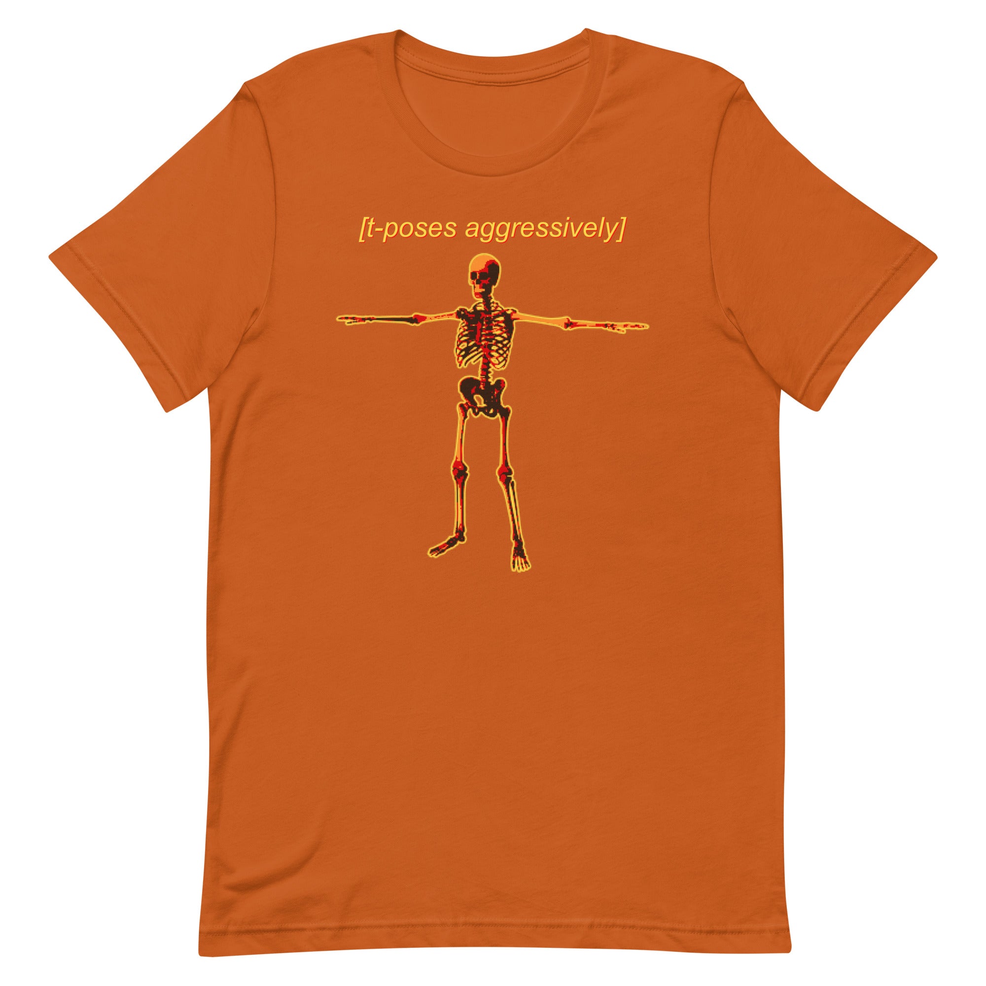 T-Poses Aggressively Unisex t-shirt