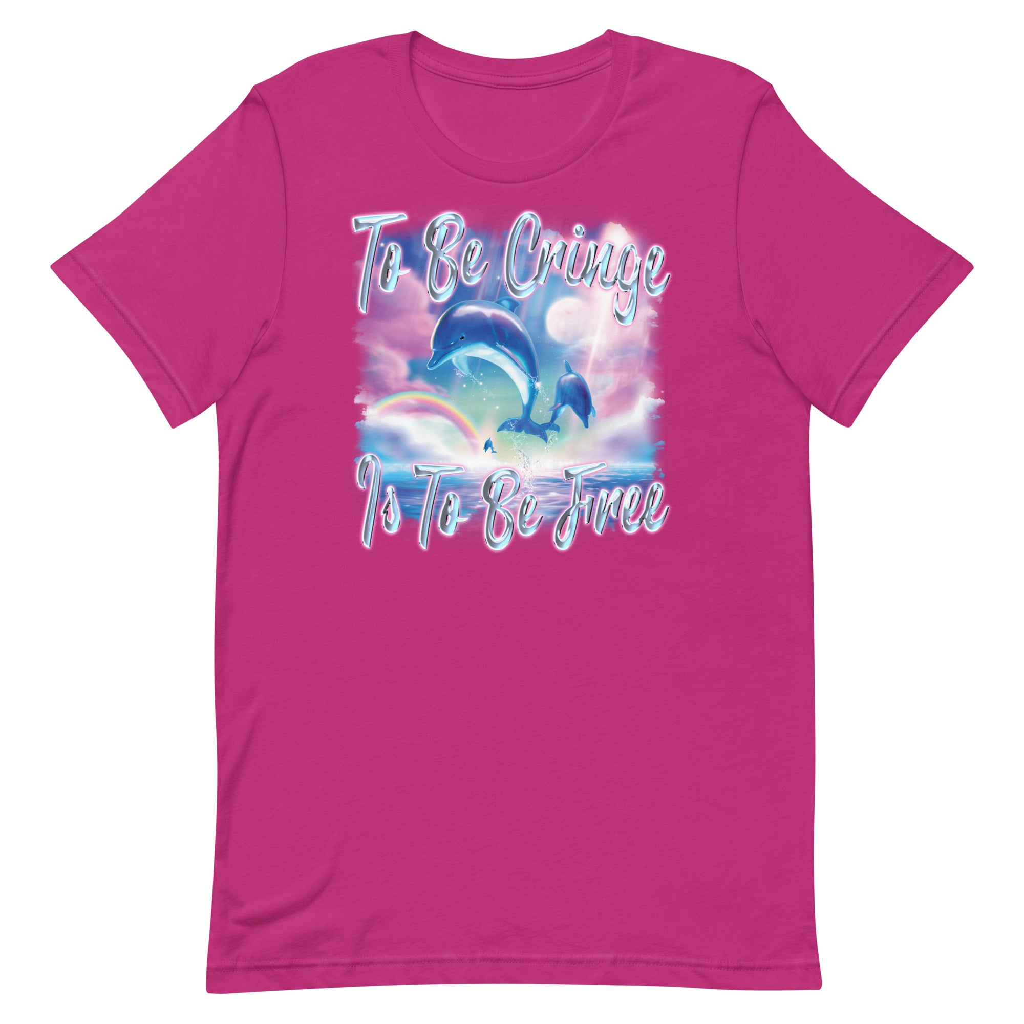 To Be Cringe (Dolphin) Unisex t-shirt