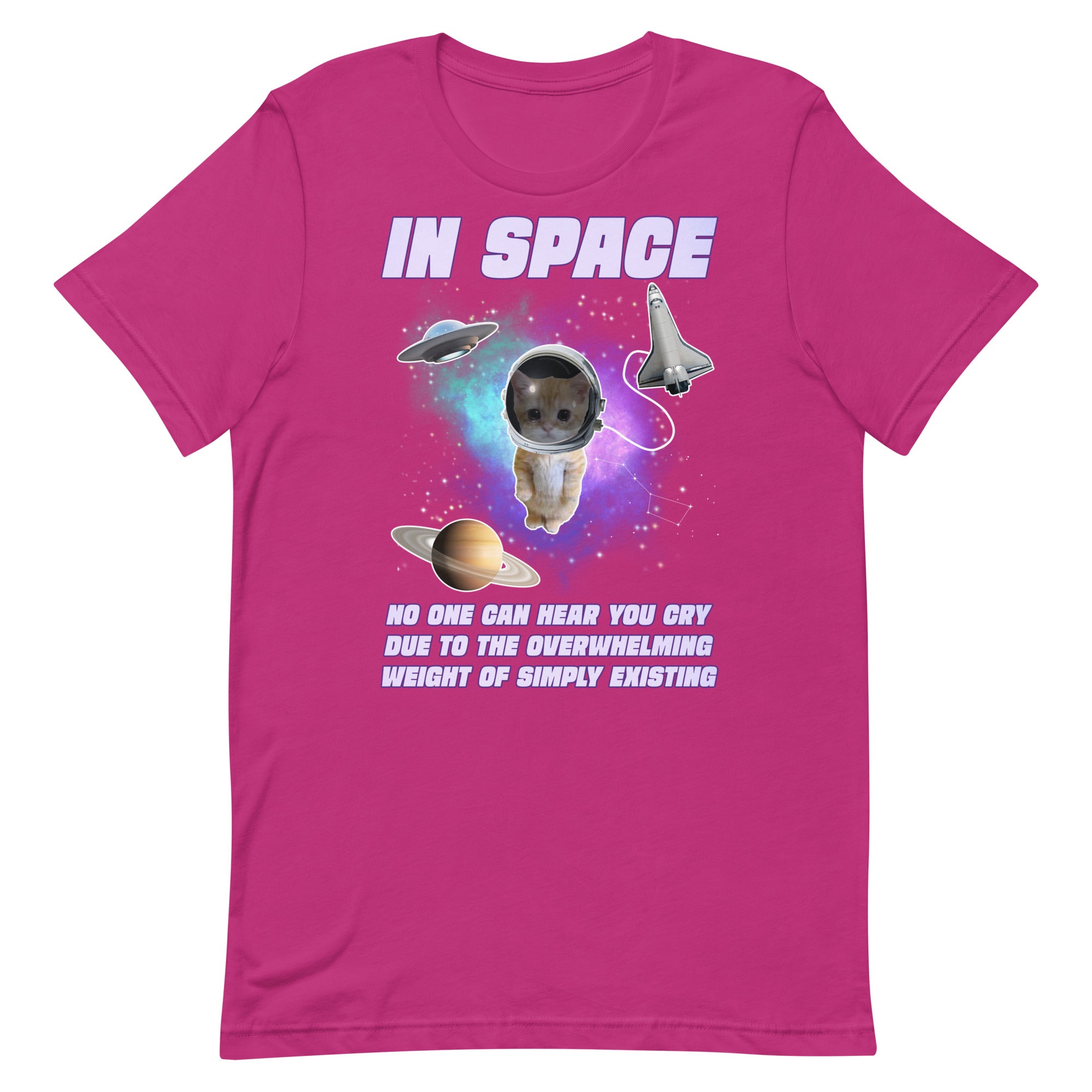 In Space No One Can Hear You Cry Unisex t-shirt