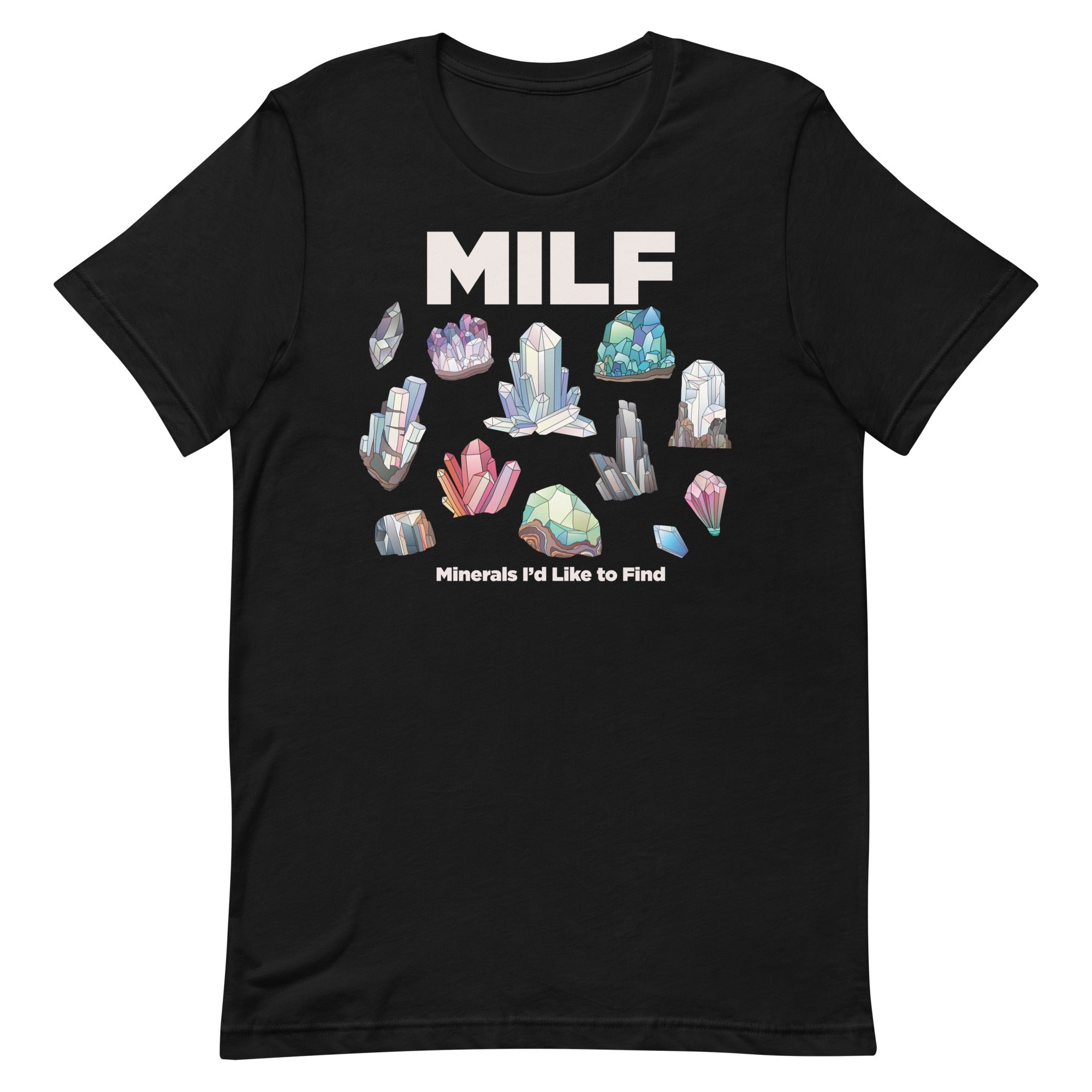 MILF Minerals I'd Like to Find Unisex t-shirt