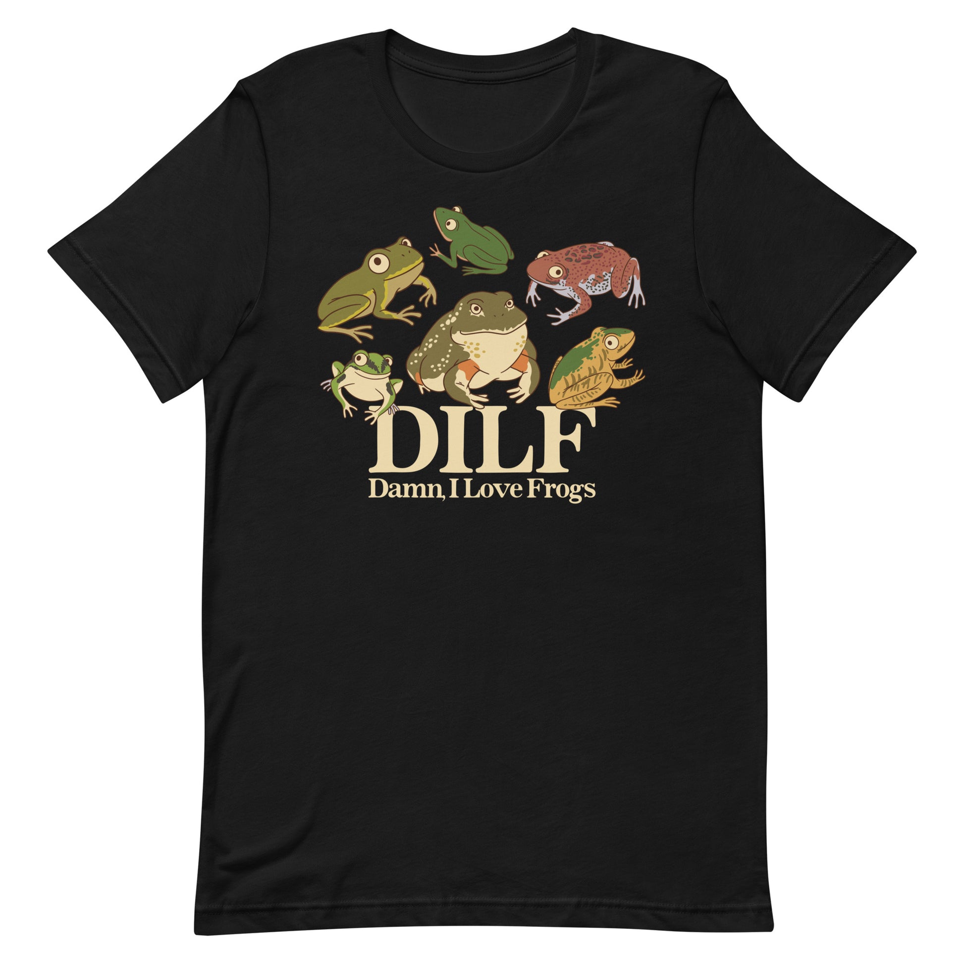 DILF (Damn, I Love Frogs) Unisex t-shirt – Got Funny?