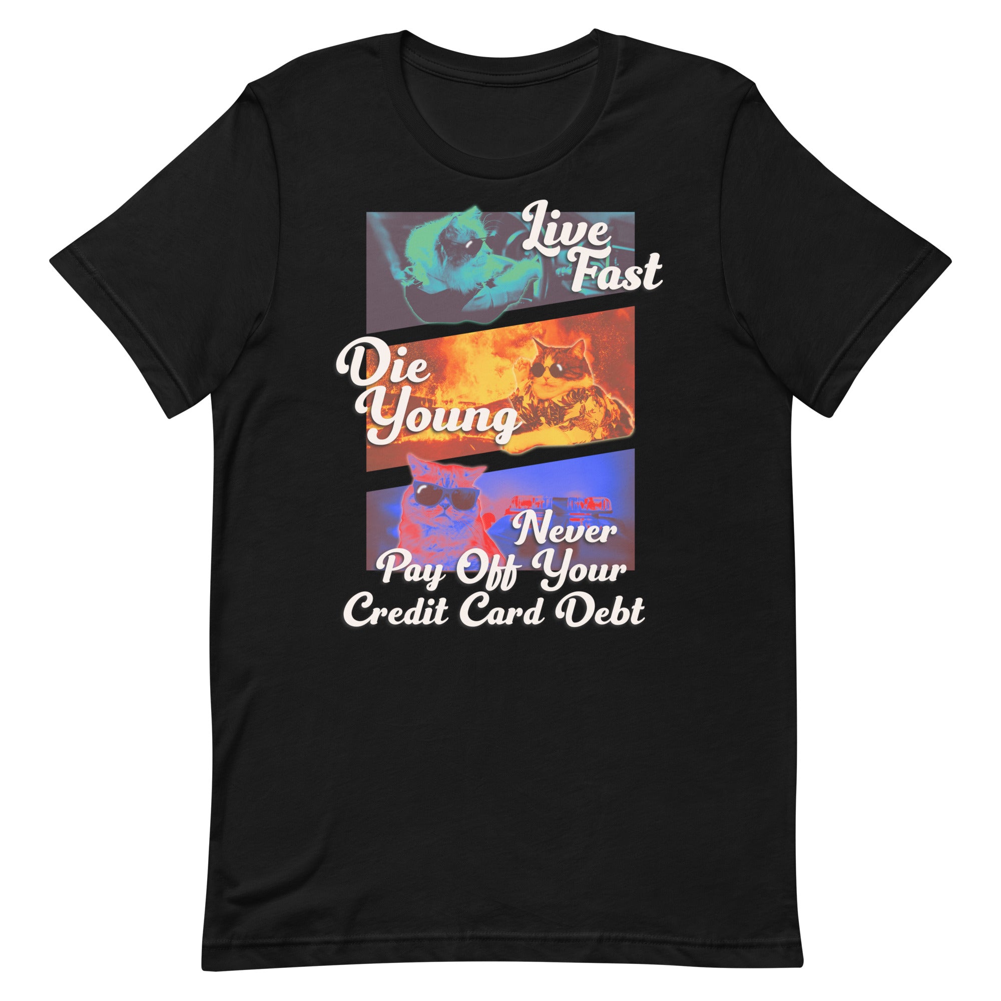 Live Fast Die Young Unisex t-shirt