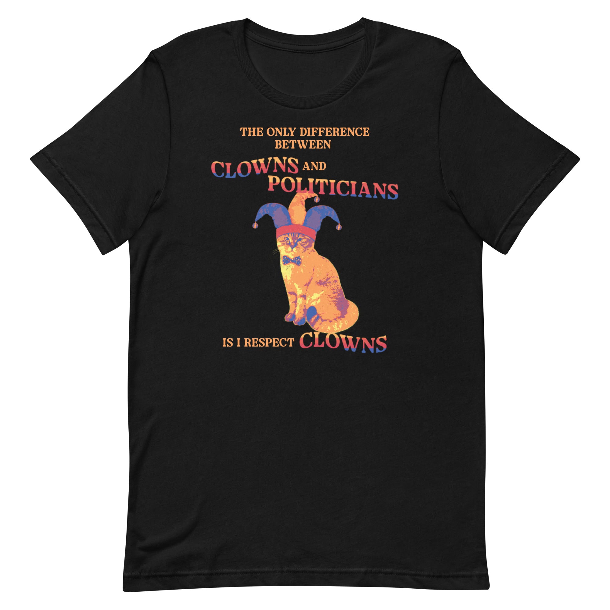 Difference Between Clowns and Politicians Unisex t-shirt