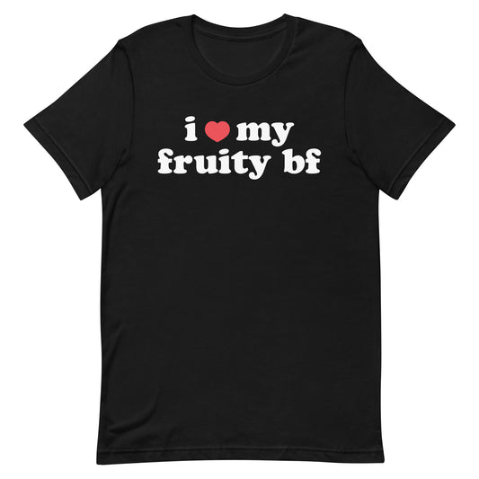 I Heart My Fruity Bf Unisex t-shirt