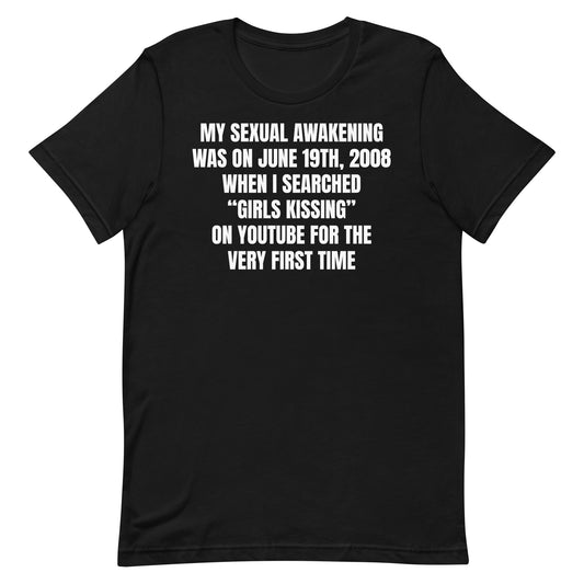 My Sexual Awakening (Girls Kissing) Unisex t-shirt