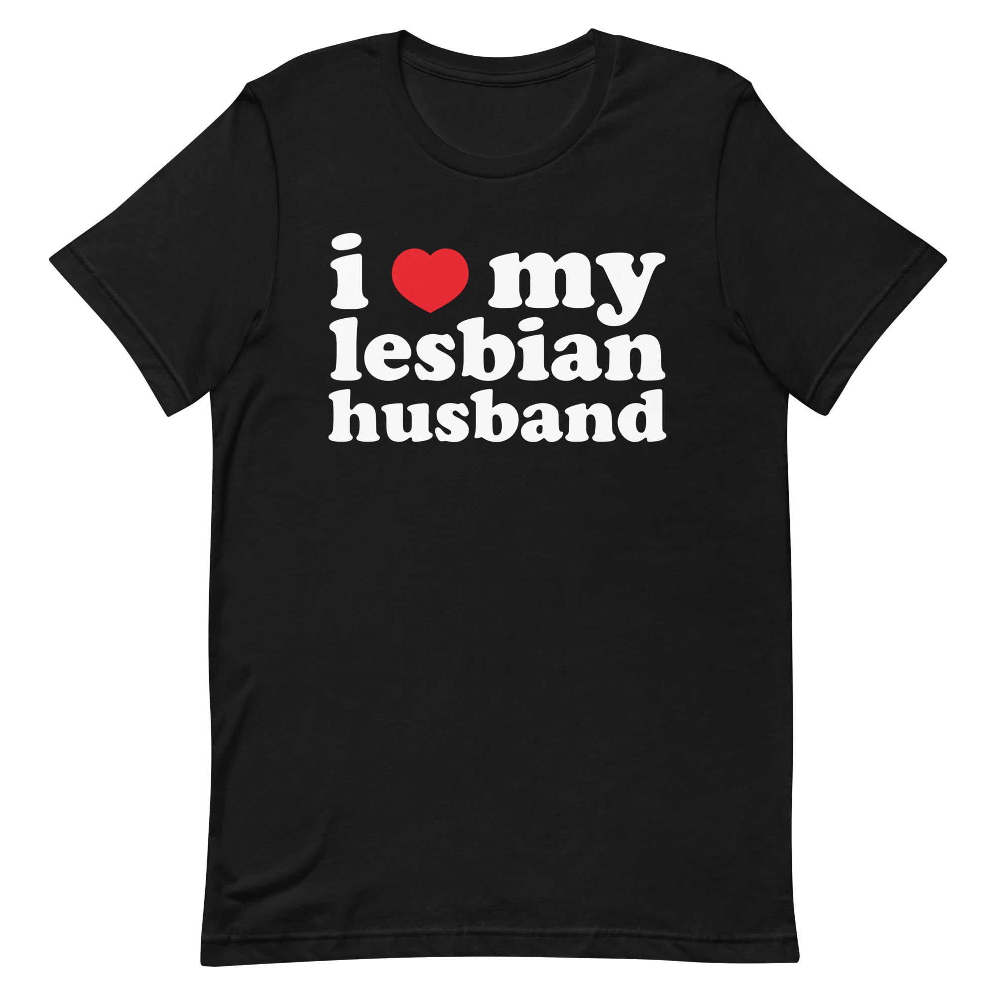 I Heart My Lesbian Husband Unisex t-shirt