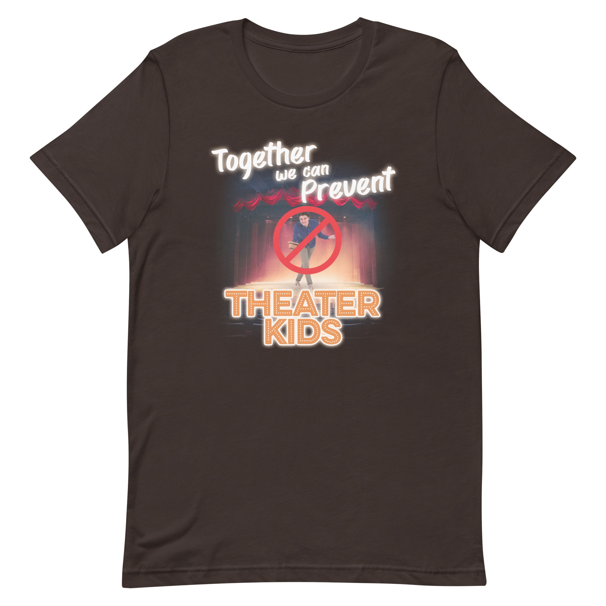 Together We Can Prevent Theater Kids Unisex t-shirt