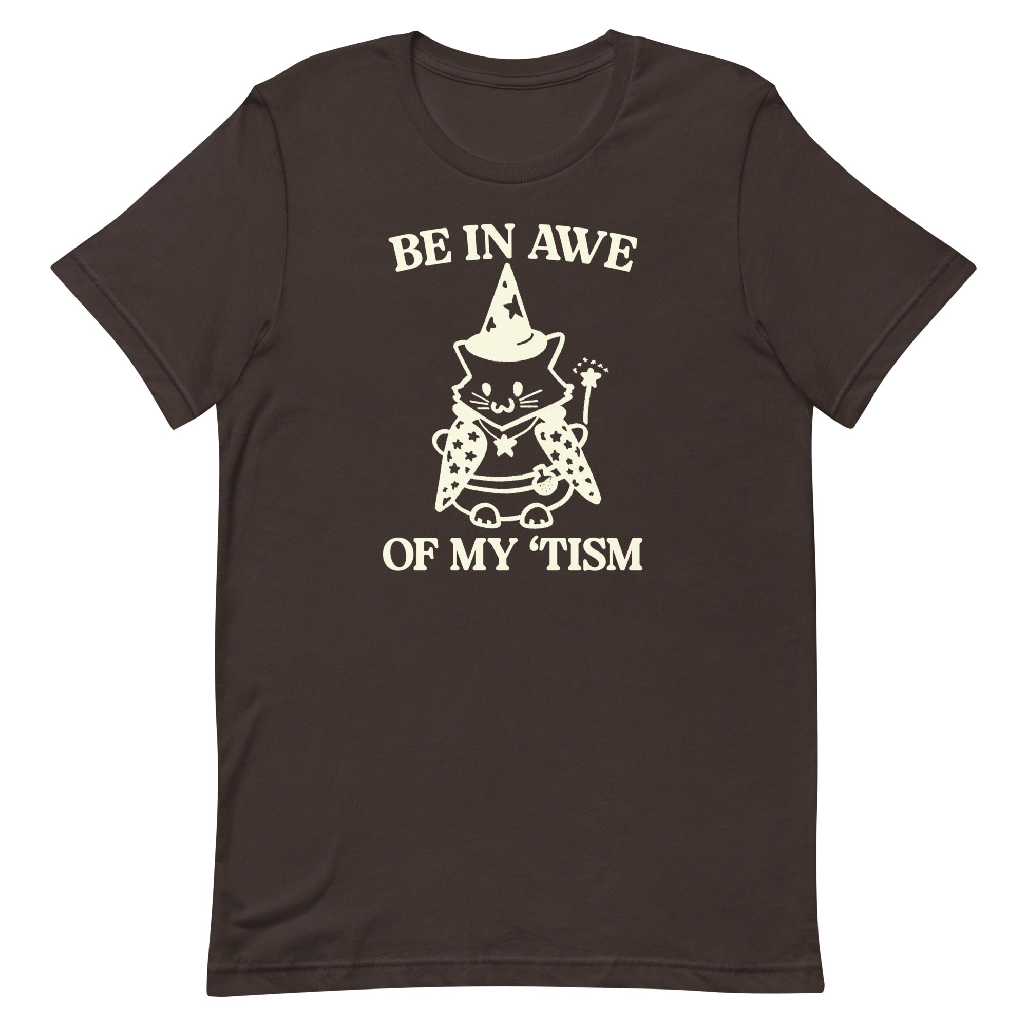 Be in Awe of My 'Tism (Cat Wizard) Unisex t-shirt