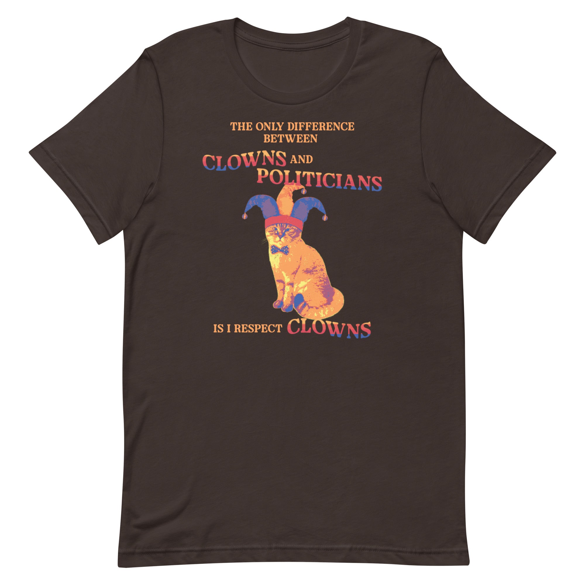 Difference Between Clowns and Politicians Unisex t-shirt