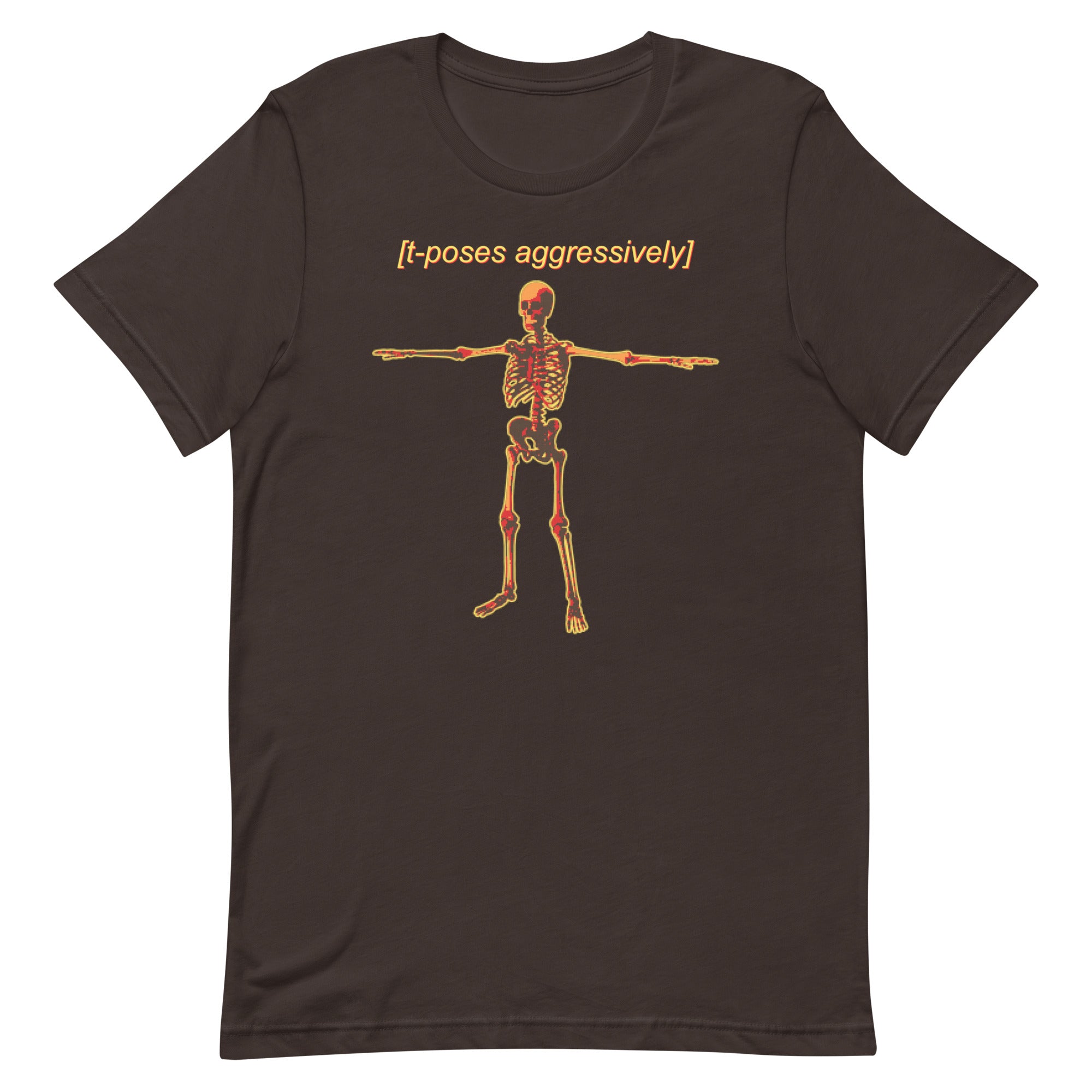 T-Poses Aggressively Unisex t-shirt