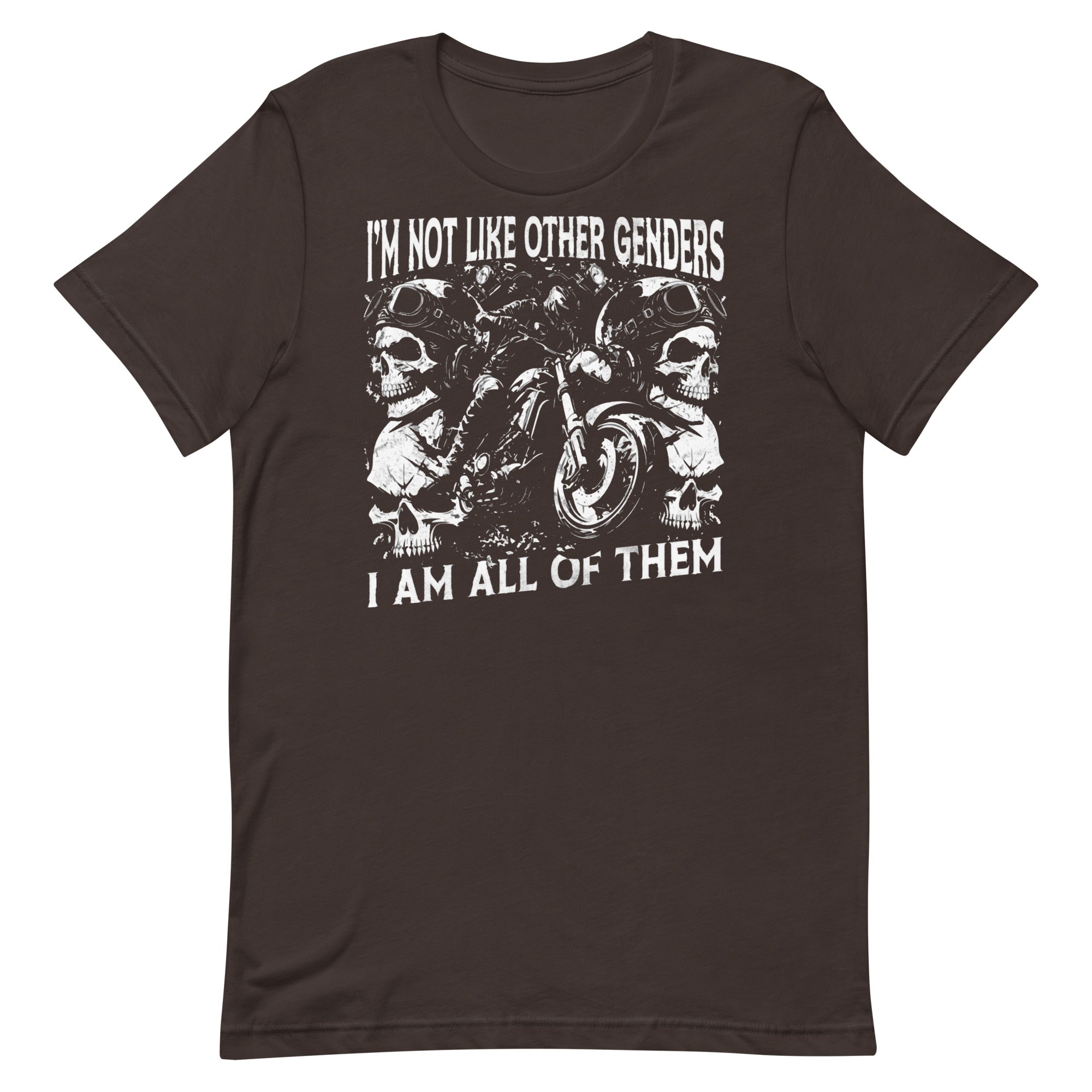 Not Like Other Genders (All of Them) Unisex t-shirt