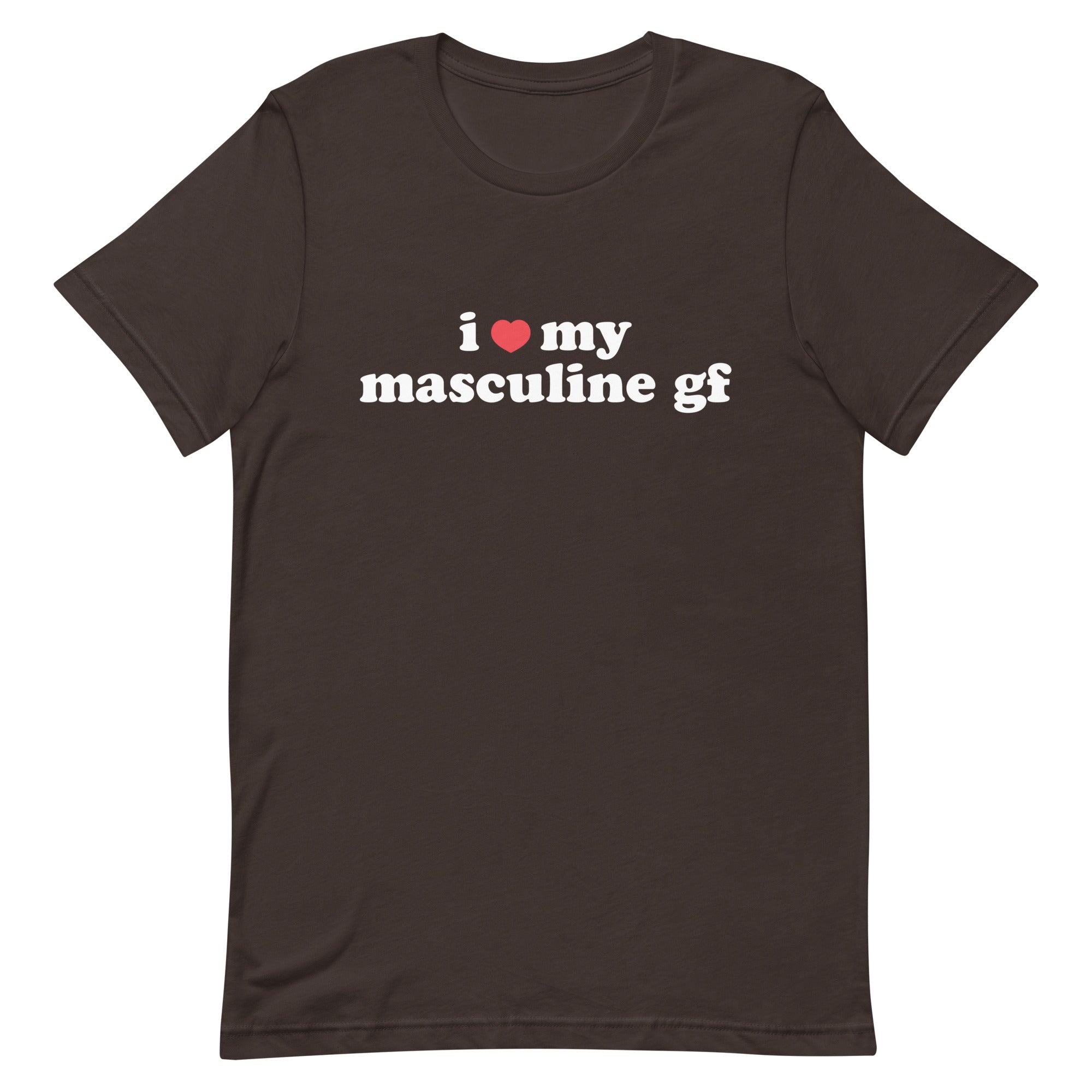 I Heart My Masculine Gf Unisex t-shirt