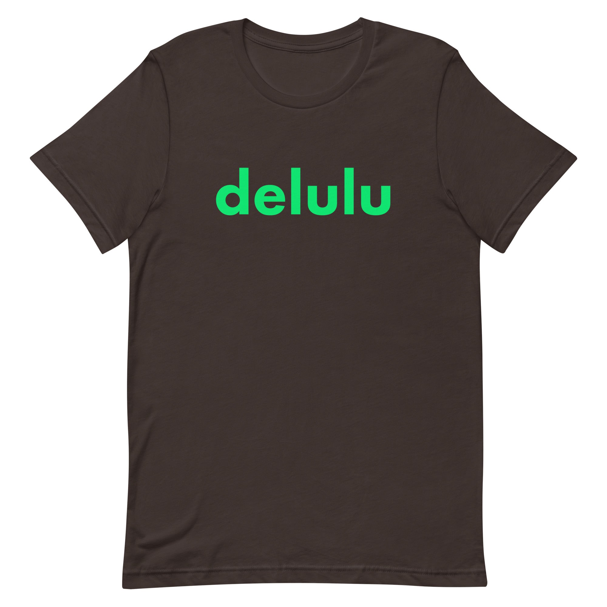 Delulu Unisex t-shirt