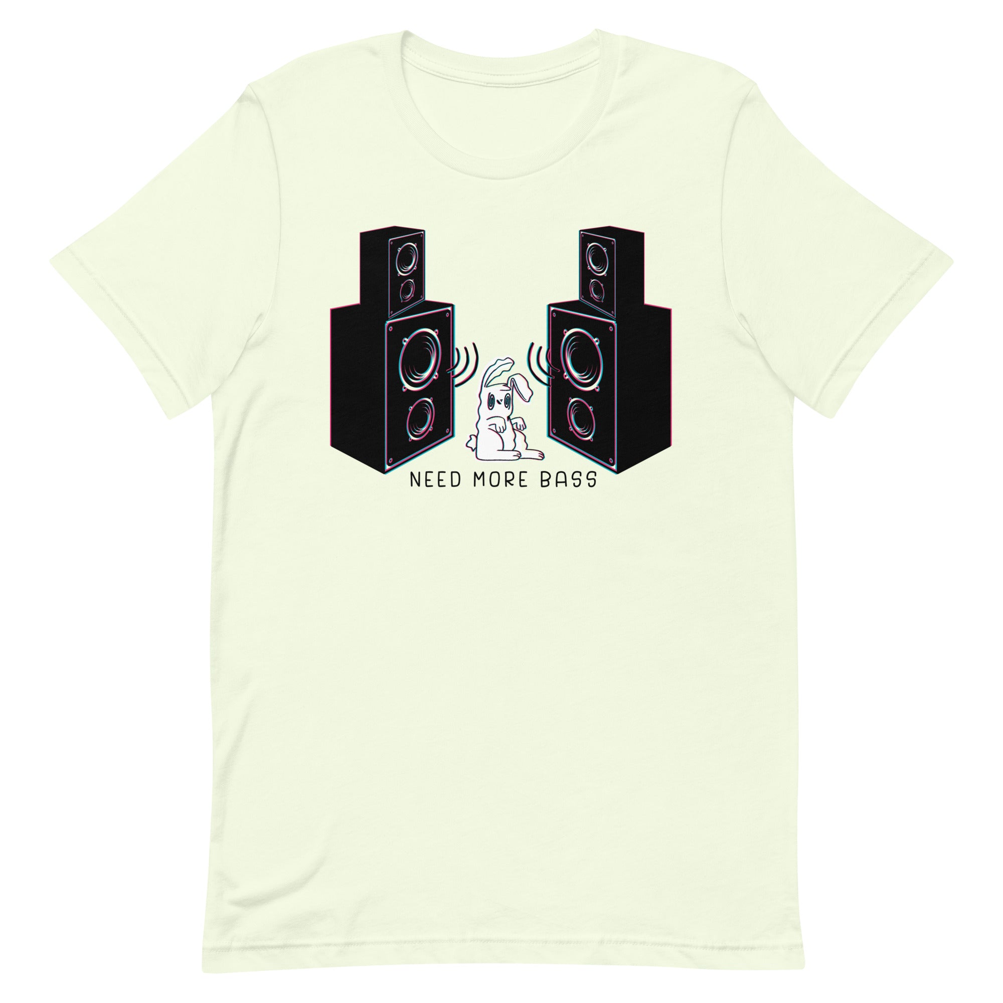 Need More Bass Unisex t-shirt