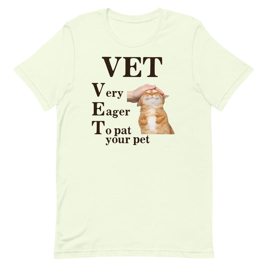 VET (Very Eager to Pat) Unisex t-shirt