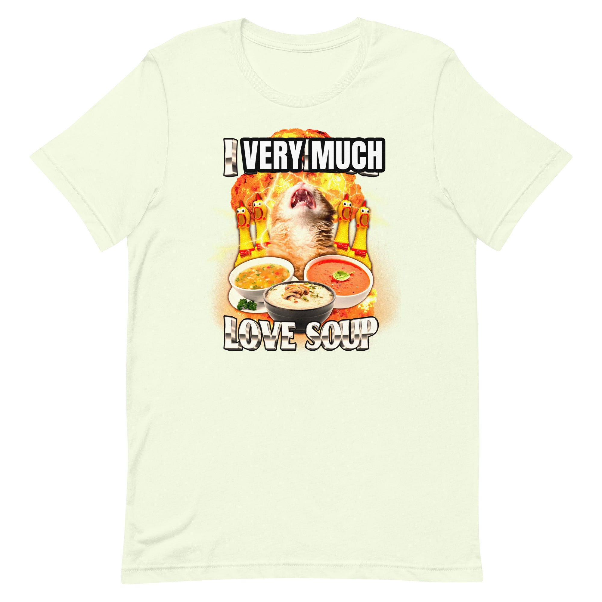 I [VERY MUCH] Love Soup Unisex t-shirt