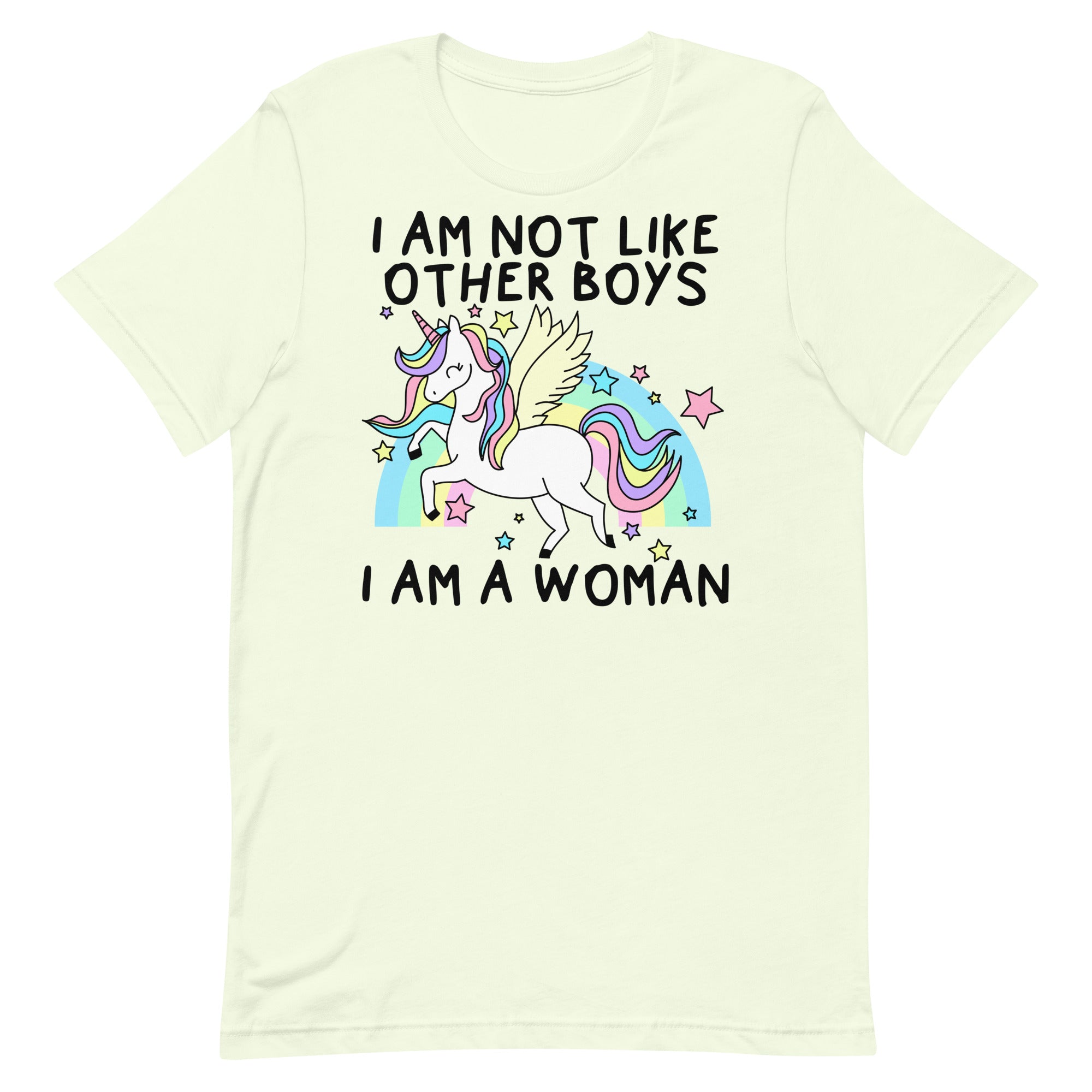 I Am Not Like Other Boys I Am A Woman (Unicorn) Unisex t-shirt